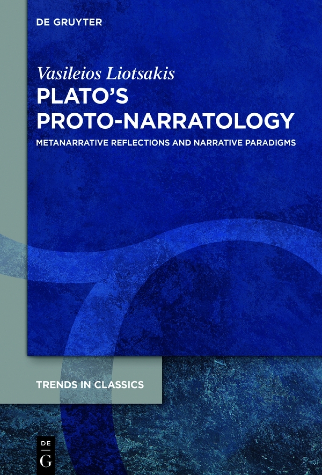 Platoâ€™s Proto-Narratology Metanarrative Reflections and Narrative Paradigms 1st Edition â€“ PDF/EPUB Version Downloadable