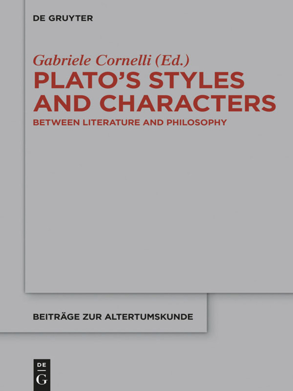 Platoâ€™s Styles and Characters Between Literature and Philosophy 1st Edition â€“ PDF/EPUB Version Downloadable