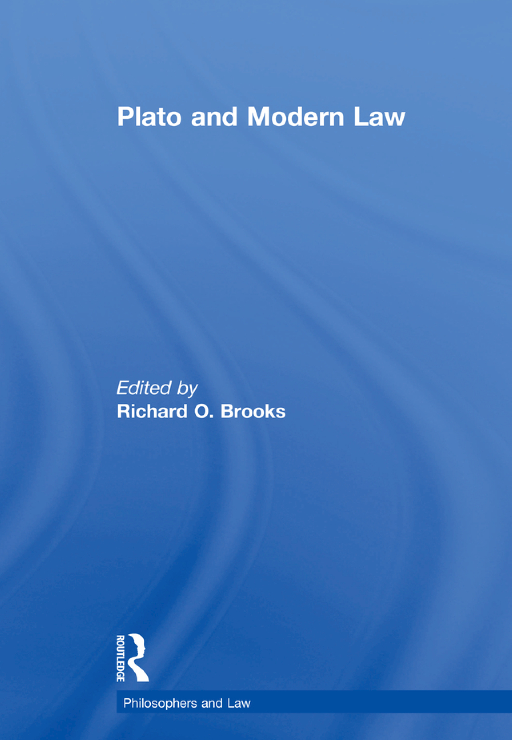 Plato and Modern Law 1st Edition â€“ PDF/EPUB Version Downloadable