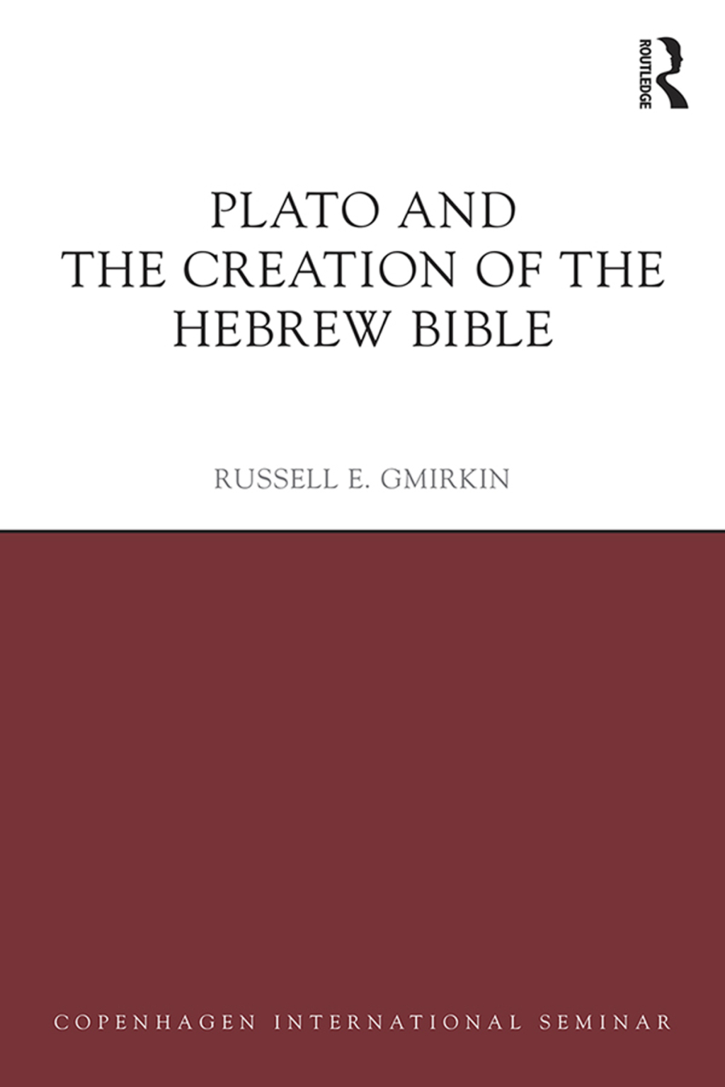Plato and the Creation of the Hebrew Bible 1st Edition â€“ PDF/EPUB Version Downloadable