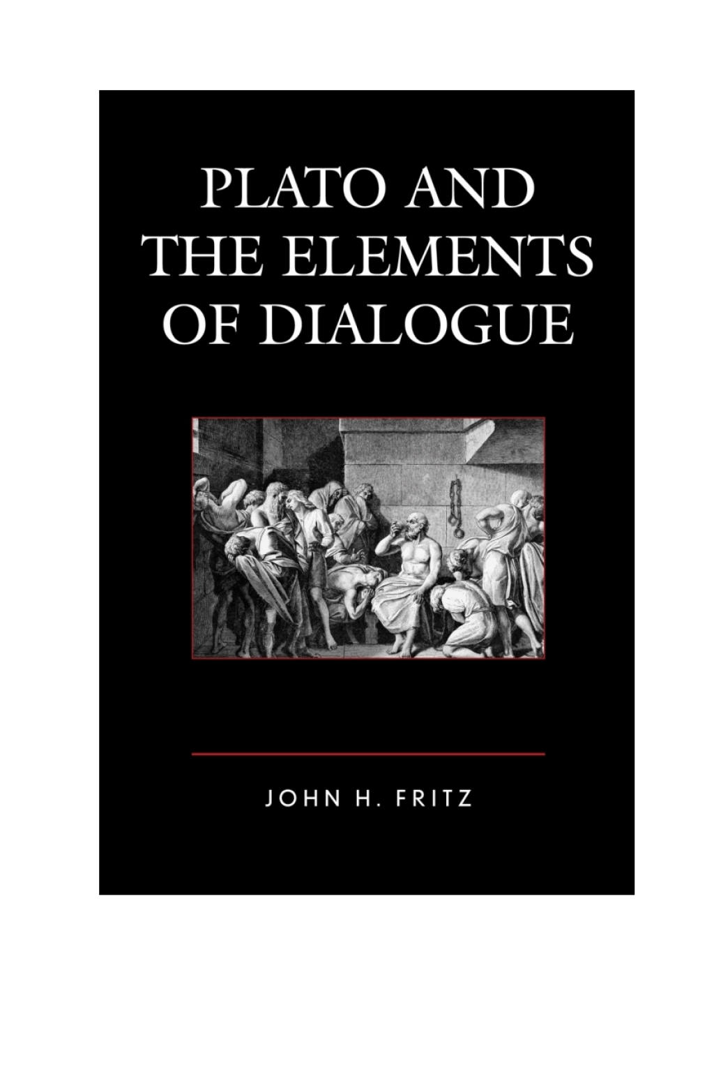 Plato and the Elements of Dialogue 1st Edition â€“ PDF/EPUB Version Downloadable