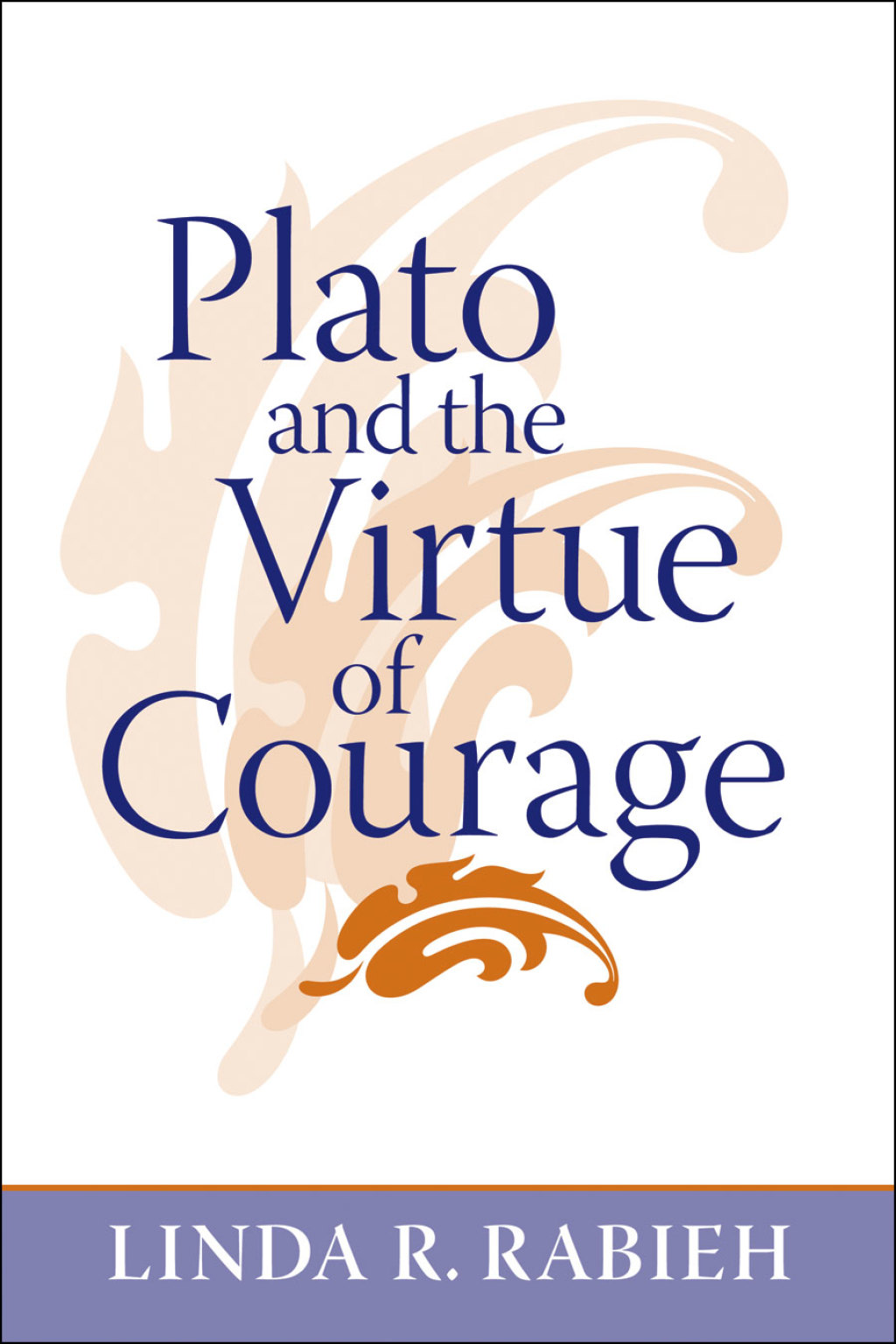 Plato and the Virtue of Courage  â€“ PDF/EPUB Version Downloadable