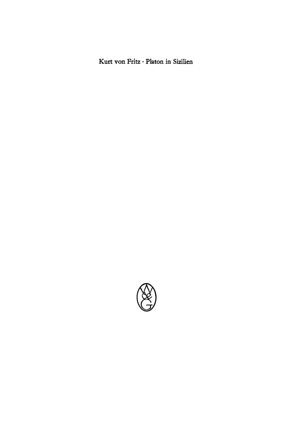 Platon in Sizilien und das Problem der Philosophenherrschaft 1st Edition â€“ PDF/EPUB Version Downloadable