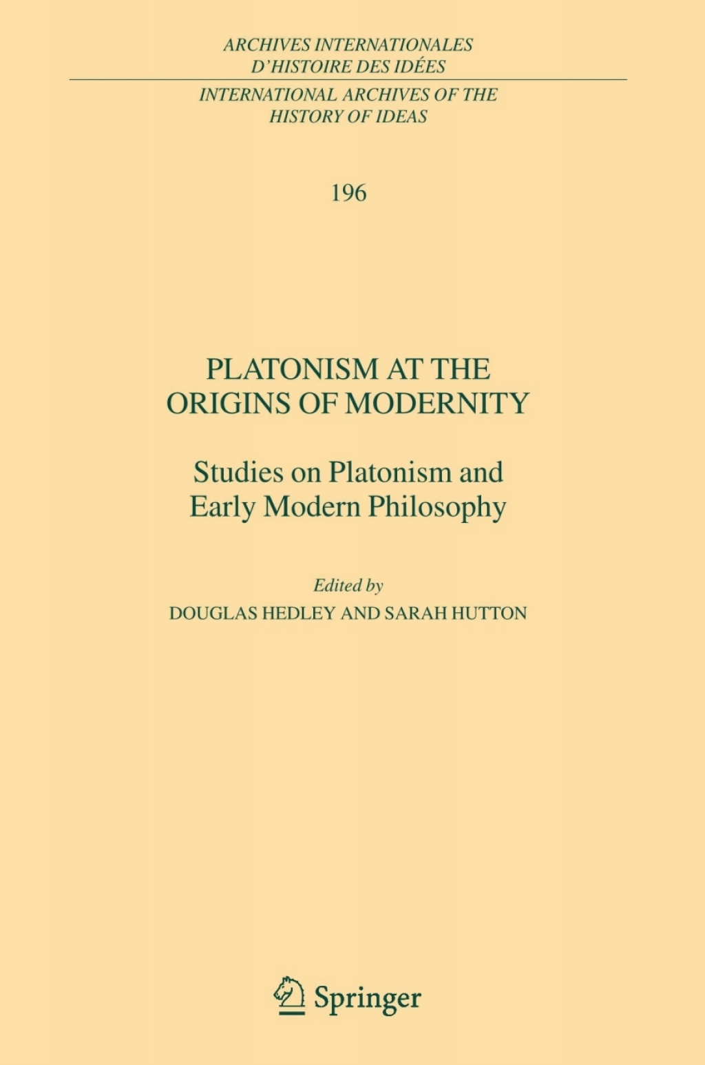 Platonism at the Origins of Modernity Studies on Platonism and Early Modern Philosophy 1st Edition â€“ PDF/EPUB Version Downloadable