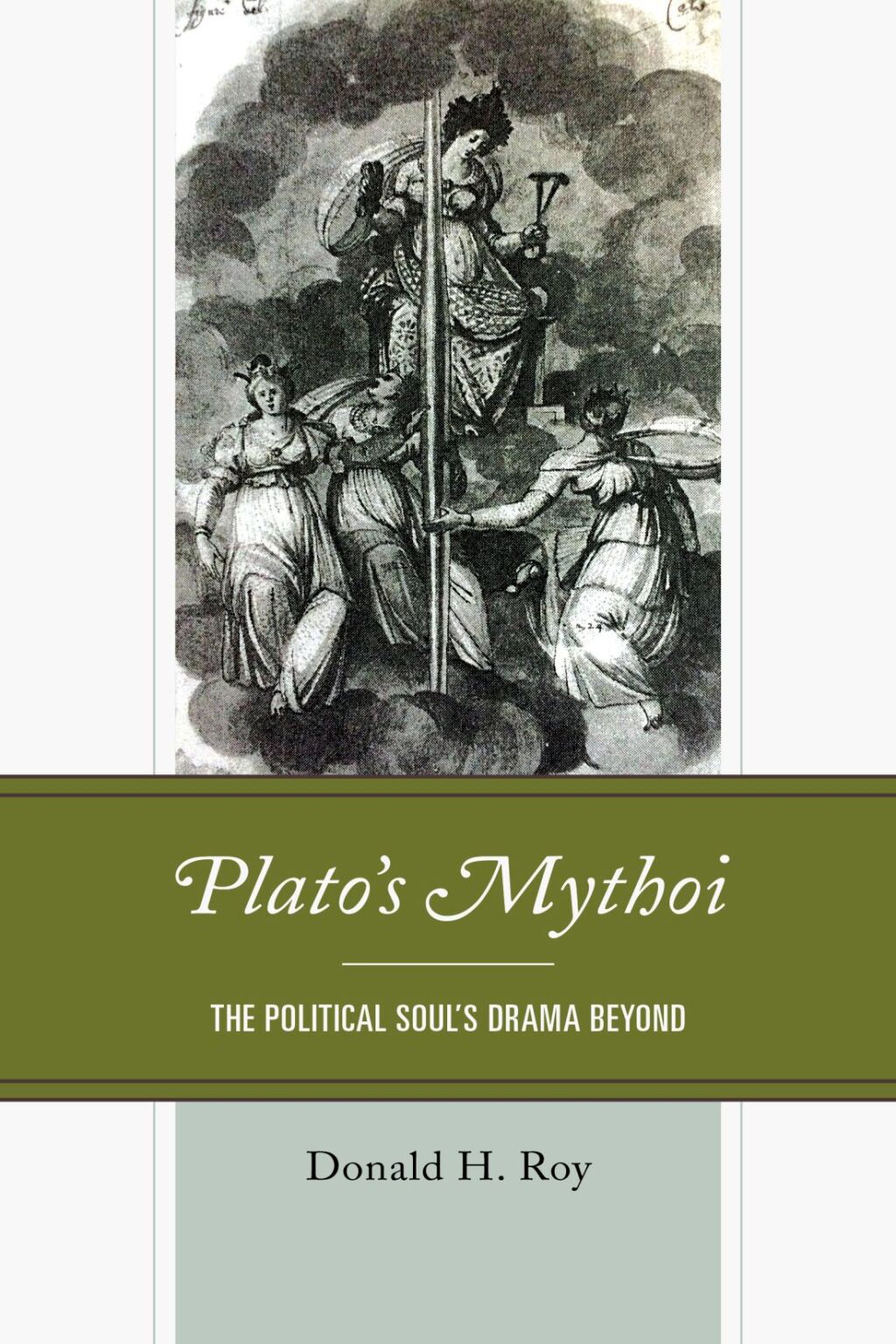 Plato's Mythoi The Political Soul's Drama Beyond 1st Edition â€“ PDF/EPUB Version Downloadable