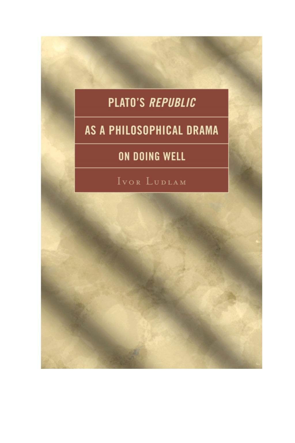Plato's Republic as a Philosophical Drama on Doing Well 1st Edition â€“ PDF/EPUB Version Downloadable