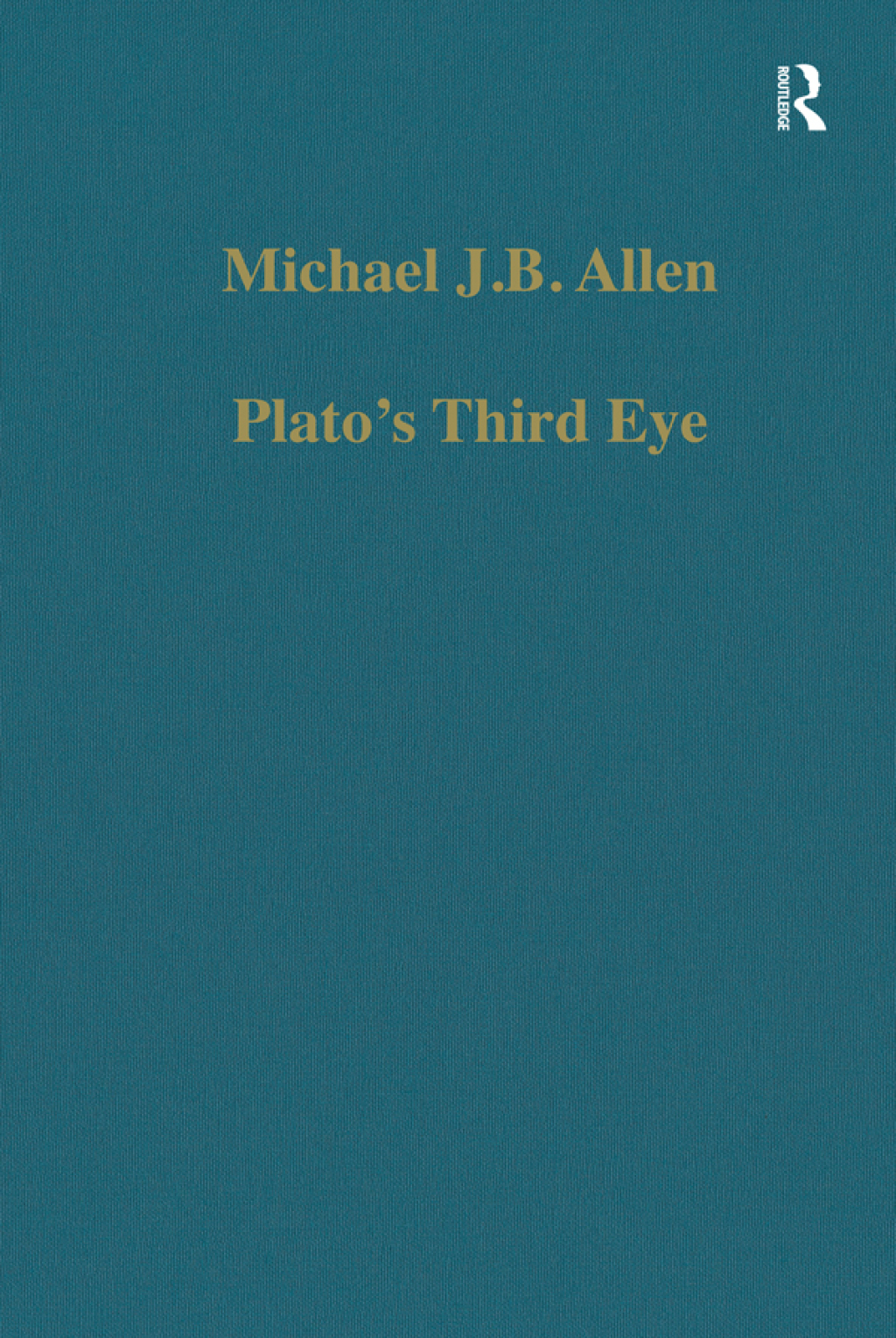 Plato's Third Eye Studies in Marsilio Ficino's Metaphysics and its Sources 1st Edition â€“ PDF/EPUB Version Downloadable