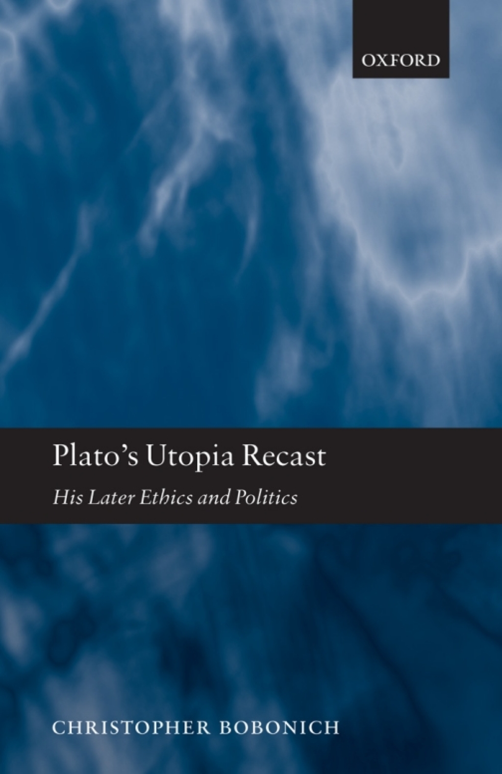 Plato's Utopia Recast His Later Ethics and Politics  â€“ PDF/EPUB Version Downloadable