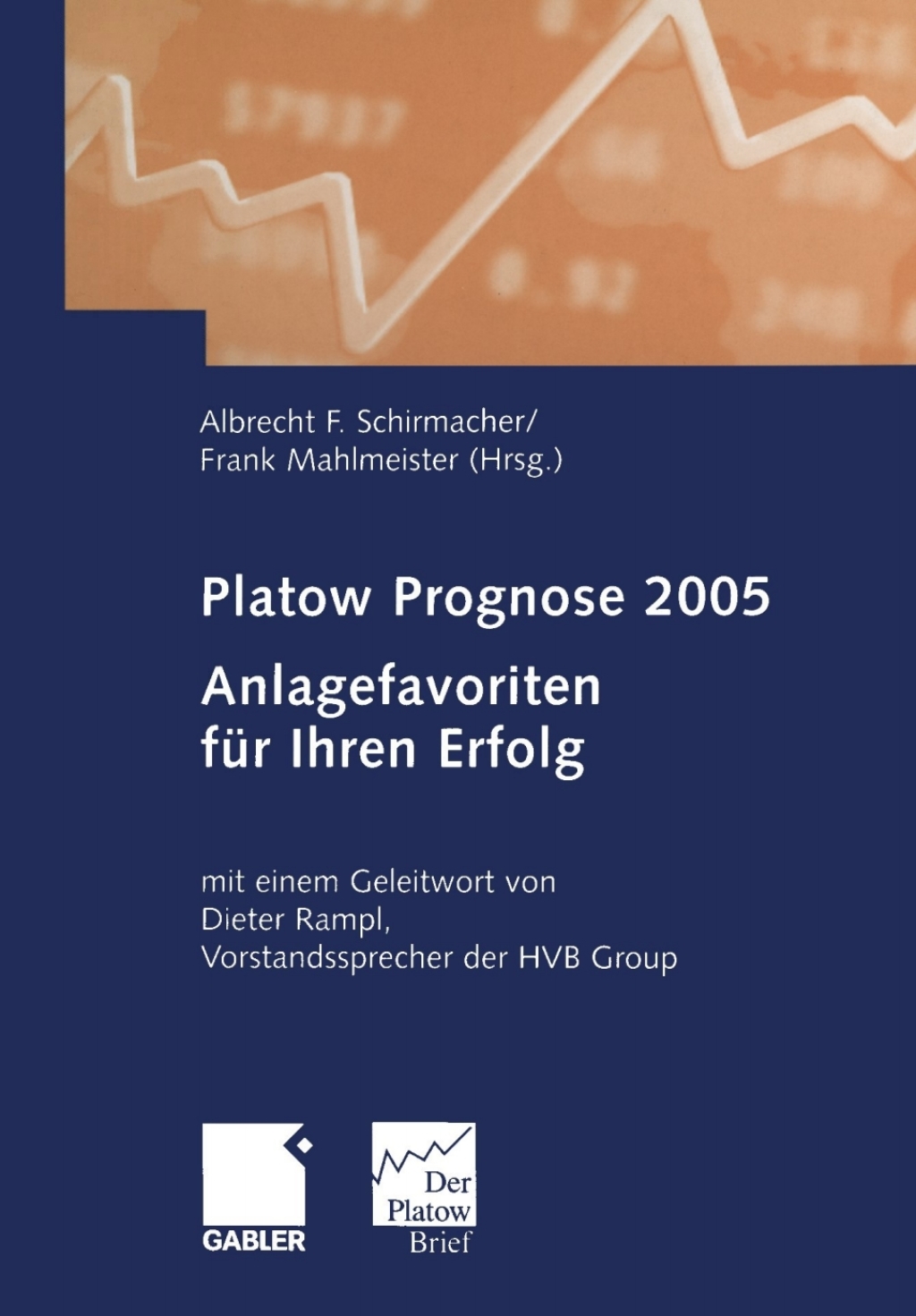 Platow Prognose 2005 Anlagefavoriten fÃ¼r Ihren Erfolg! 1st Edition â€“ PDF/EPUB Version Downloadable