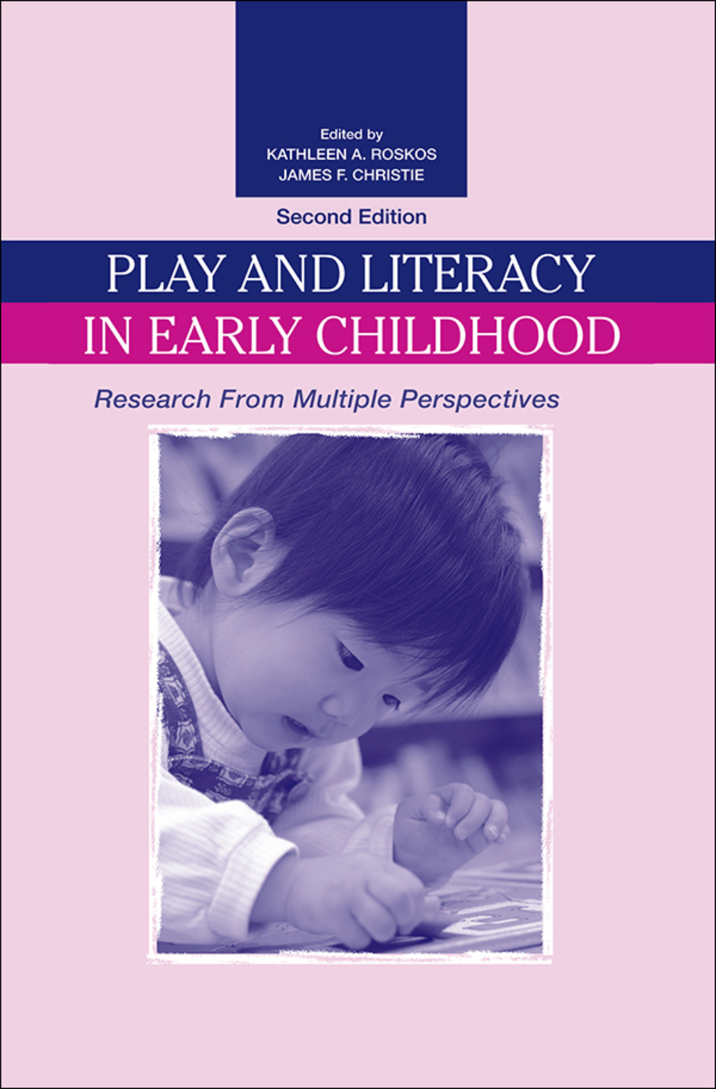 Play and Literacy in Early Childhood Research From Multiple Perspectives 2nd Edition â€“ PDF/EPUB Version Downloadable