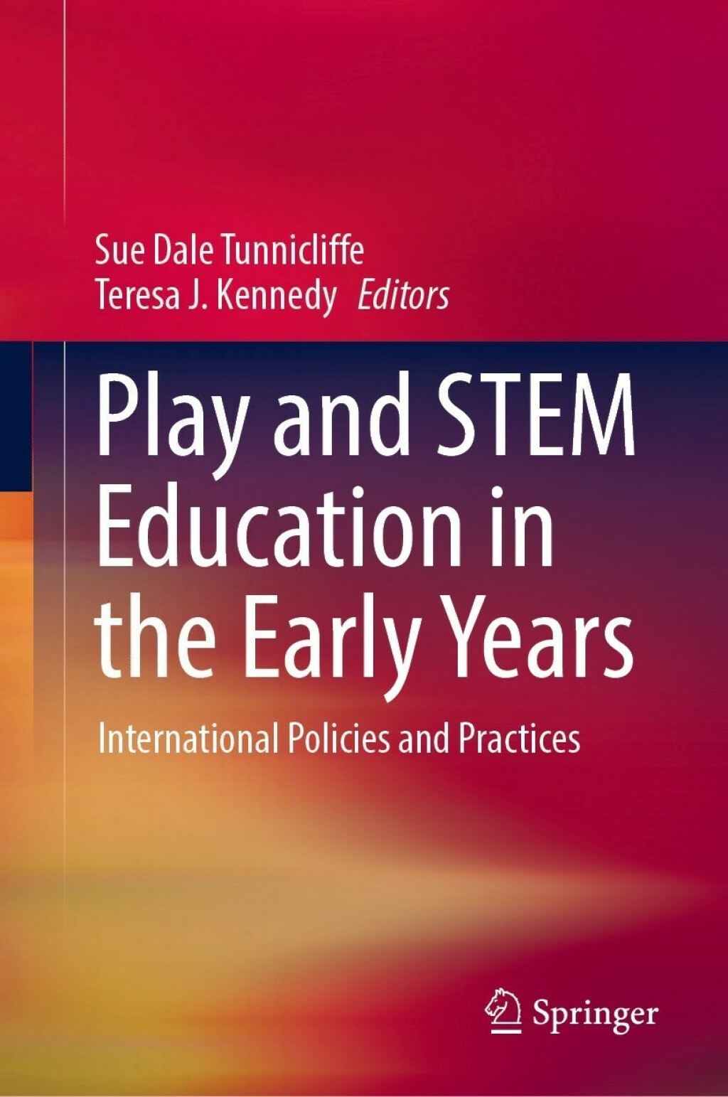 Play and STEM Education in the Early Years International Policies and Practices  â€“ PDF/EPUB Version Downloadable