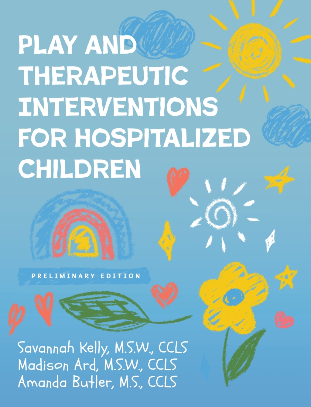 Play and Therapeutic Interventions for Hospitalized Children 1st Edition â€“ PDF/EPUB Version Downloadable