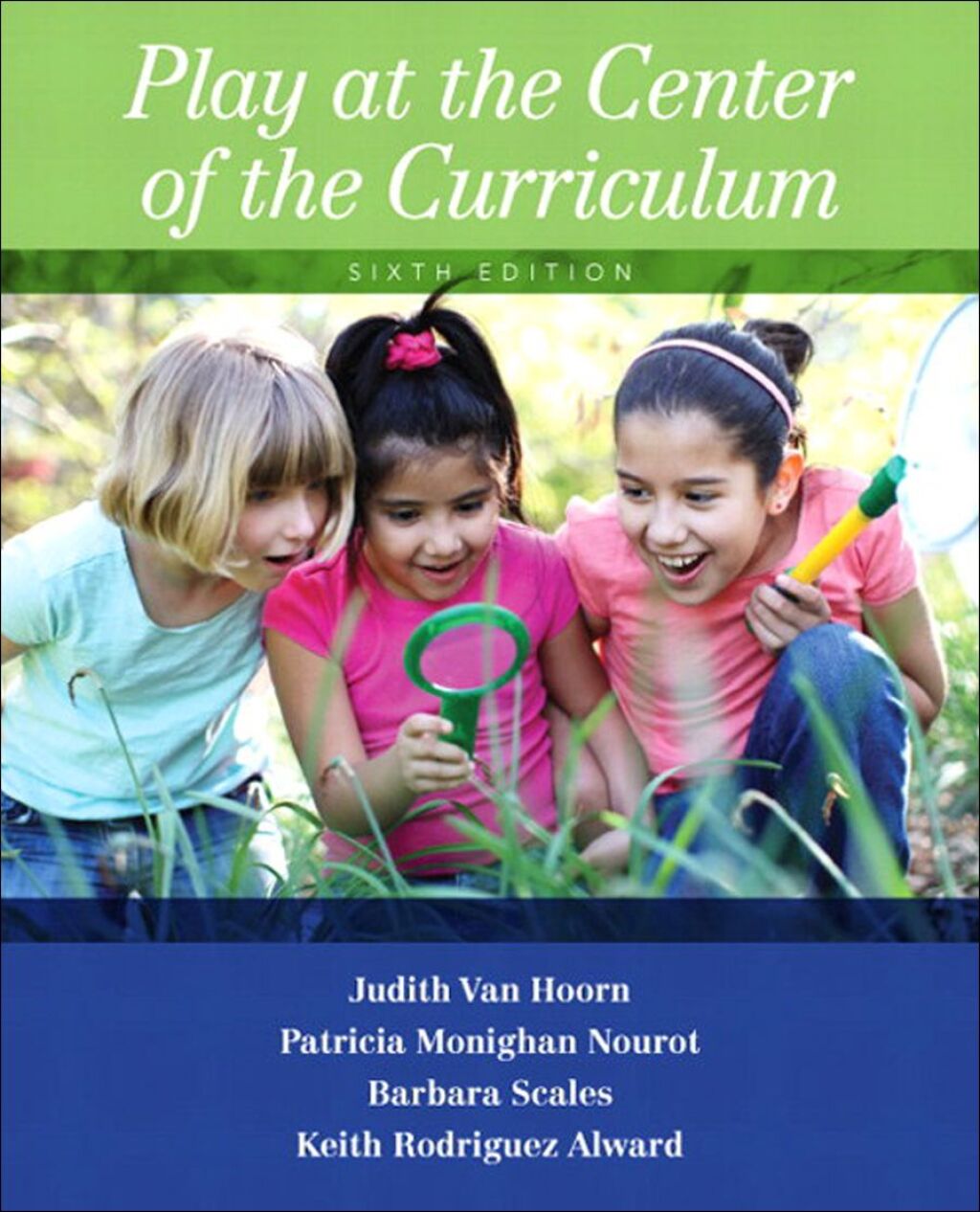 Play at the Center of the Curriculum (Pearson+) 6th Edition â€“ PDF/EPUB Version Downloadable