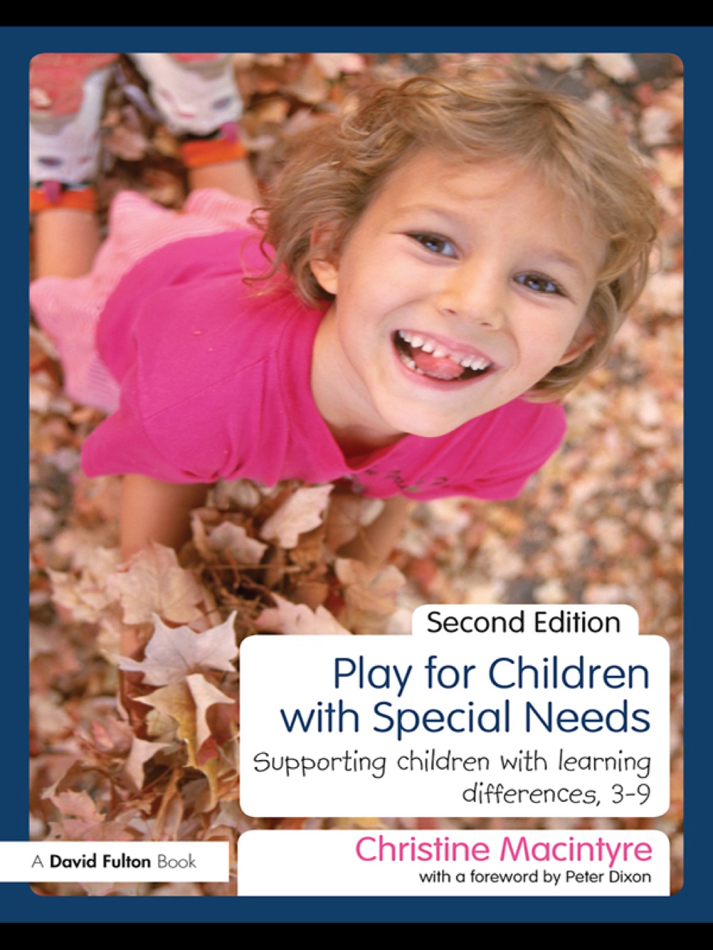 Play for Children with Special Needs Supporting children with learning differences, 3-9 2nd Edition - (PDF/EPUB Version)
