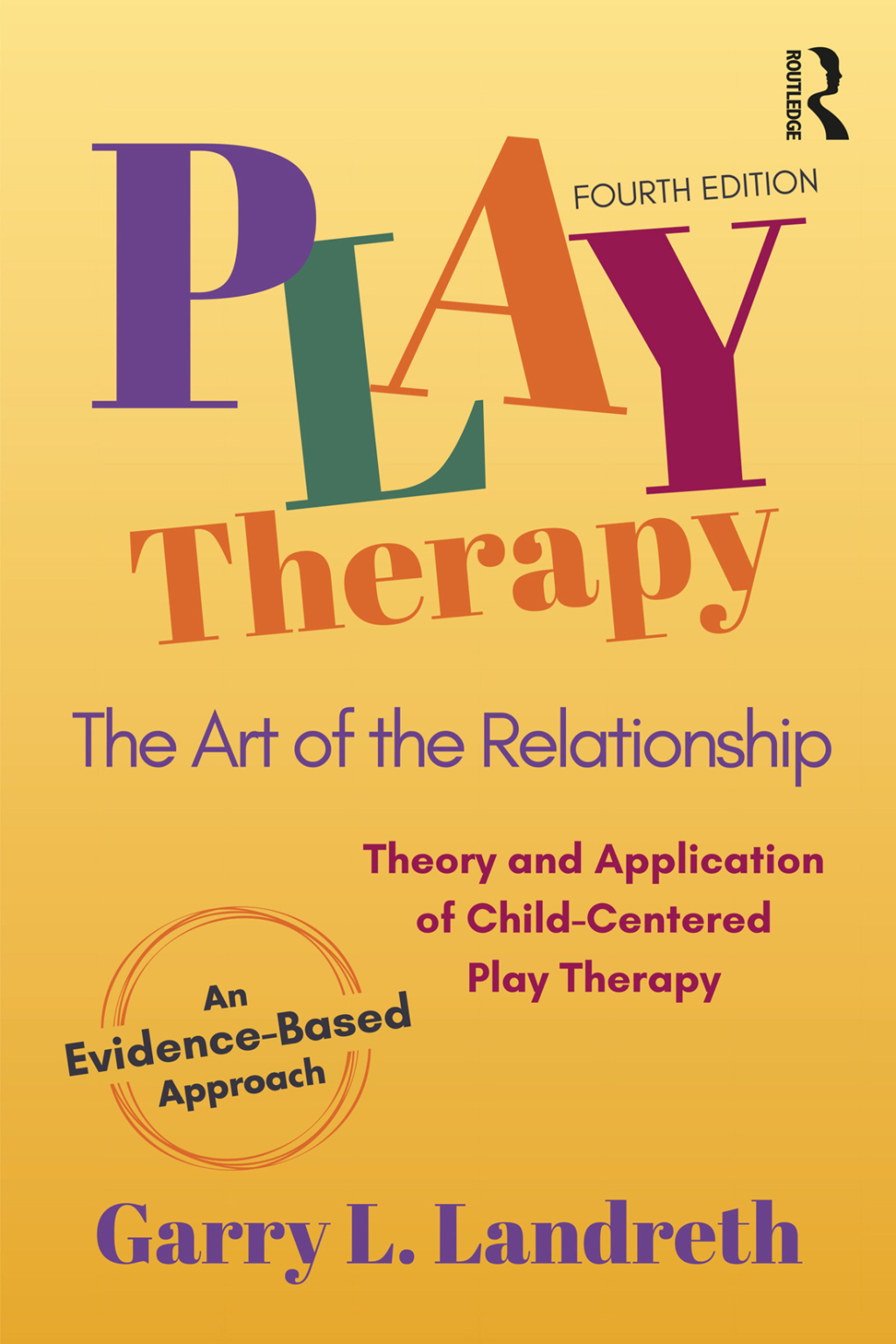 Play Therapy The Art of the Relationship 4th Edition â€“ PDF/EPUB Version Downloadable