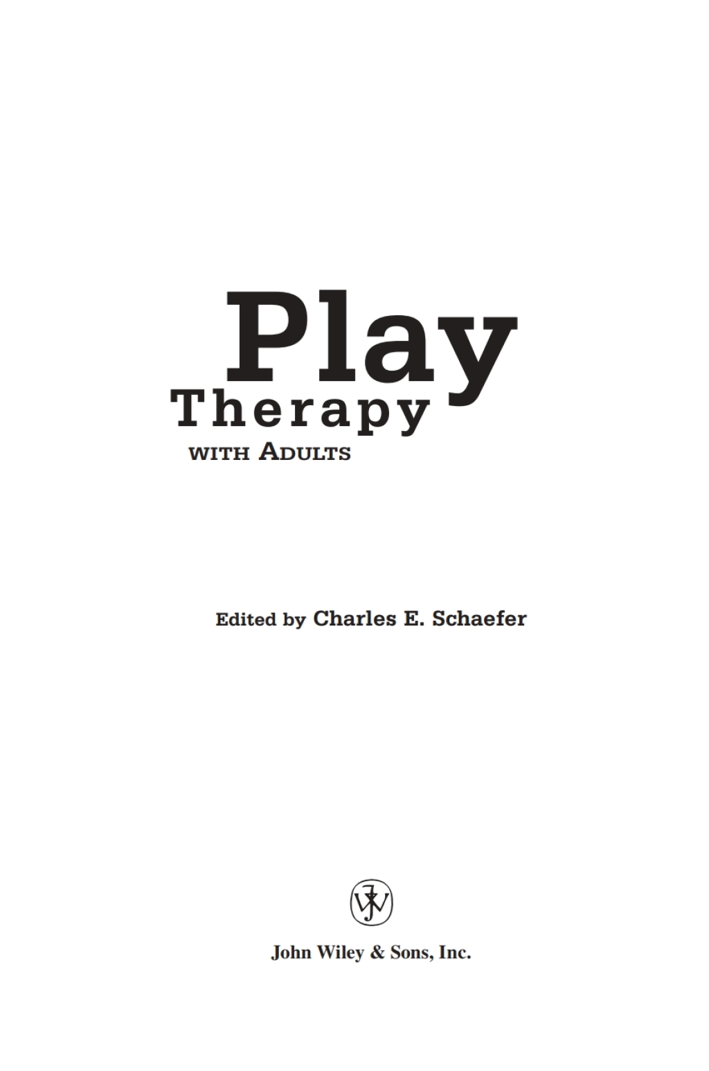 Play Therapy with Adults 1st Edition â€“ PDF/EPUB Version Downloadable
