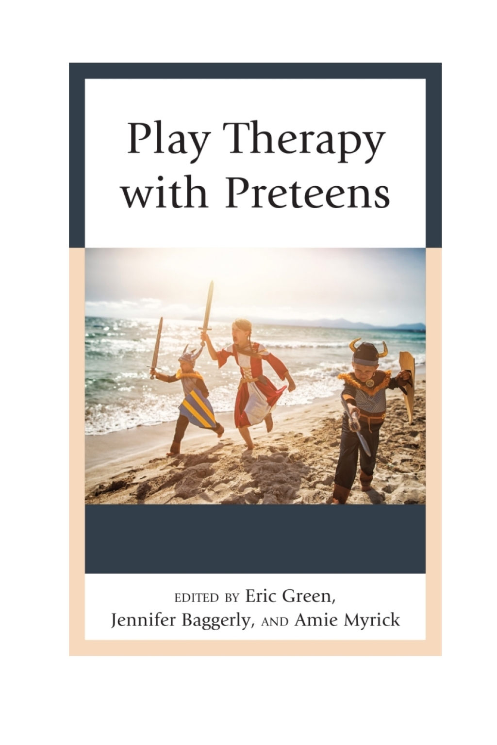 Play Therapy with Preteens 1st Edition â€“ PDF/EPUB Version Downloadable