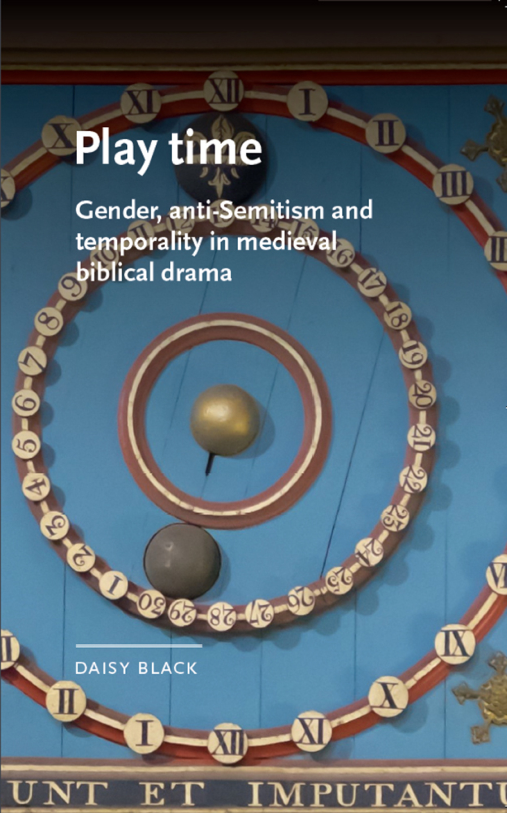 Play time Gender, anti-Semitism and temporality in medieval biblical drama  â€“ PDF/EPUB Version Downloadable