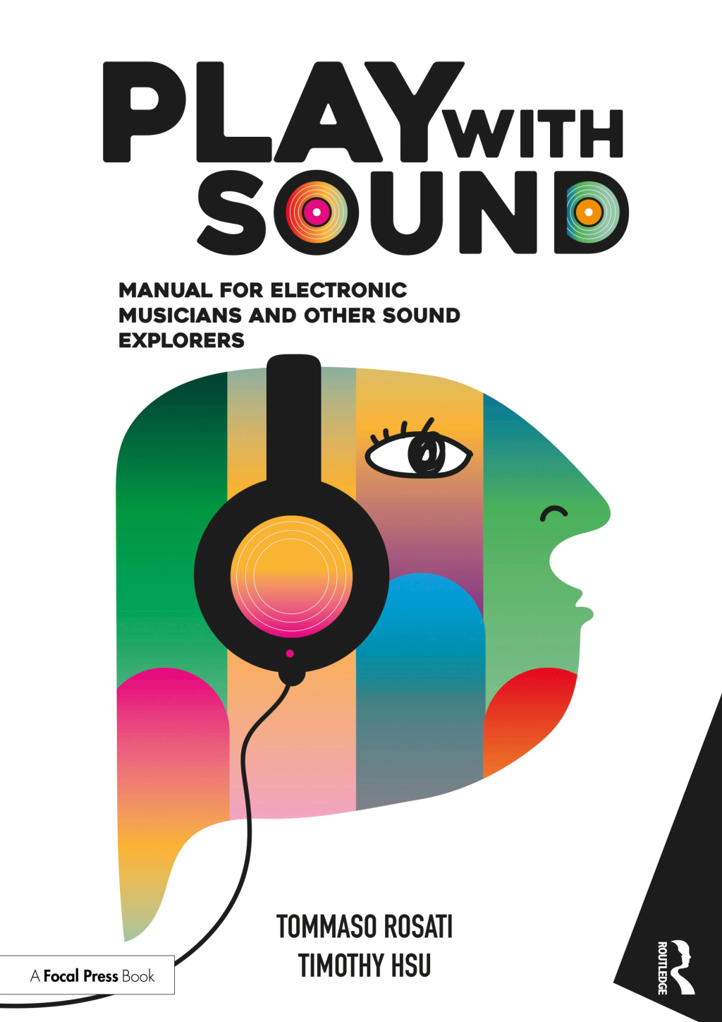 Play with Sound Manual for Electronic Musicians and Other Sound Explorers 1st Edition â€“ PDF/EPUB Version Downloadable