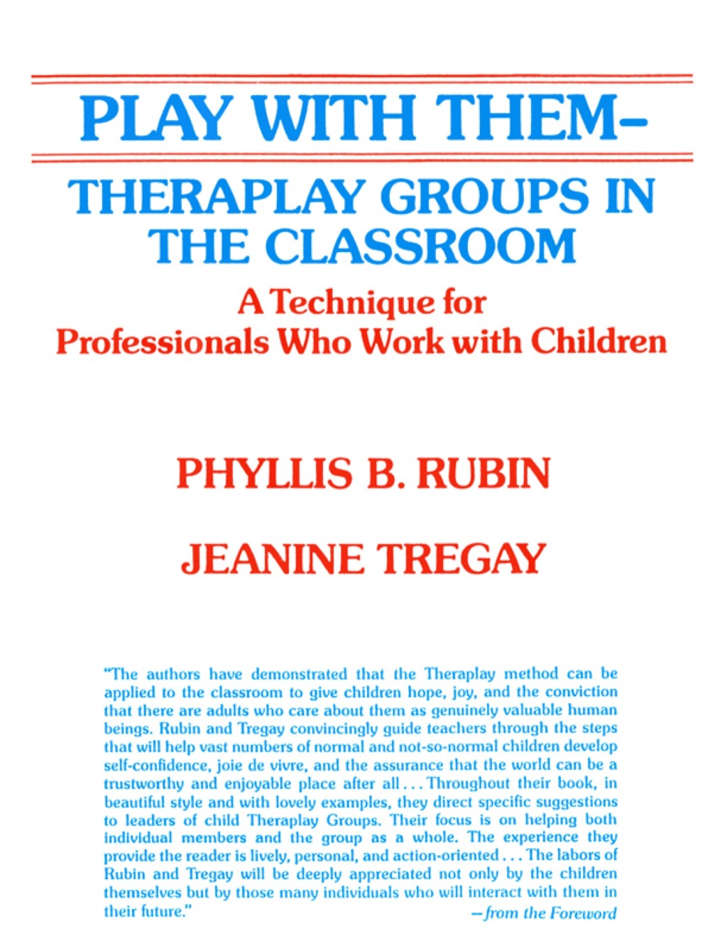 Play with Them - Theraplay Groups in the Classroom;A Technique for Professionals Who Work With Children 1st Edition â€“ PDF/EPUB Version Downloadable