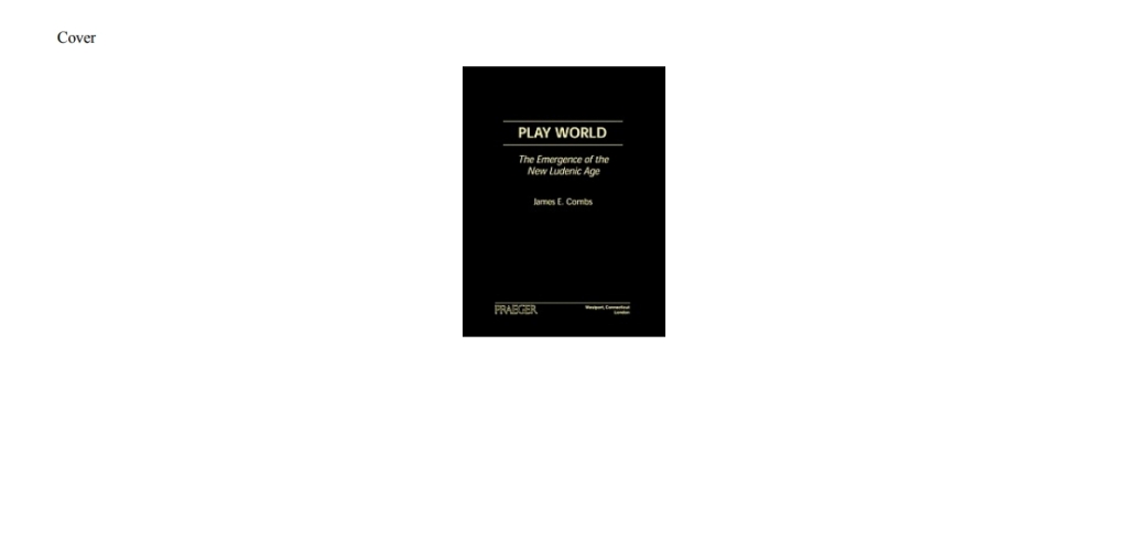 Play World The Emergence of the New Ludenic Age 1st Edition â€“ PDF/EPUB Version Downloadable