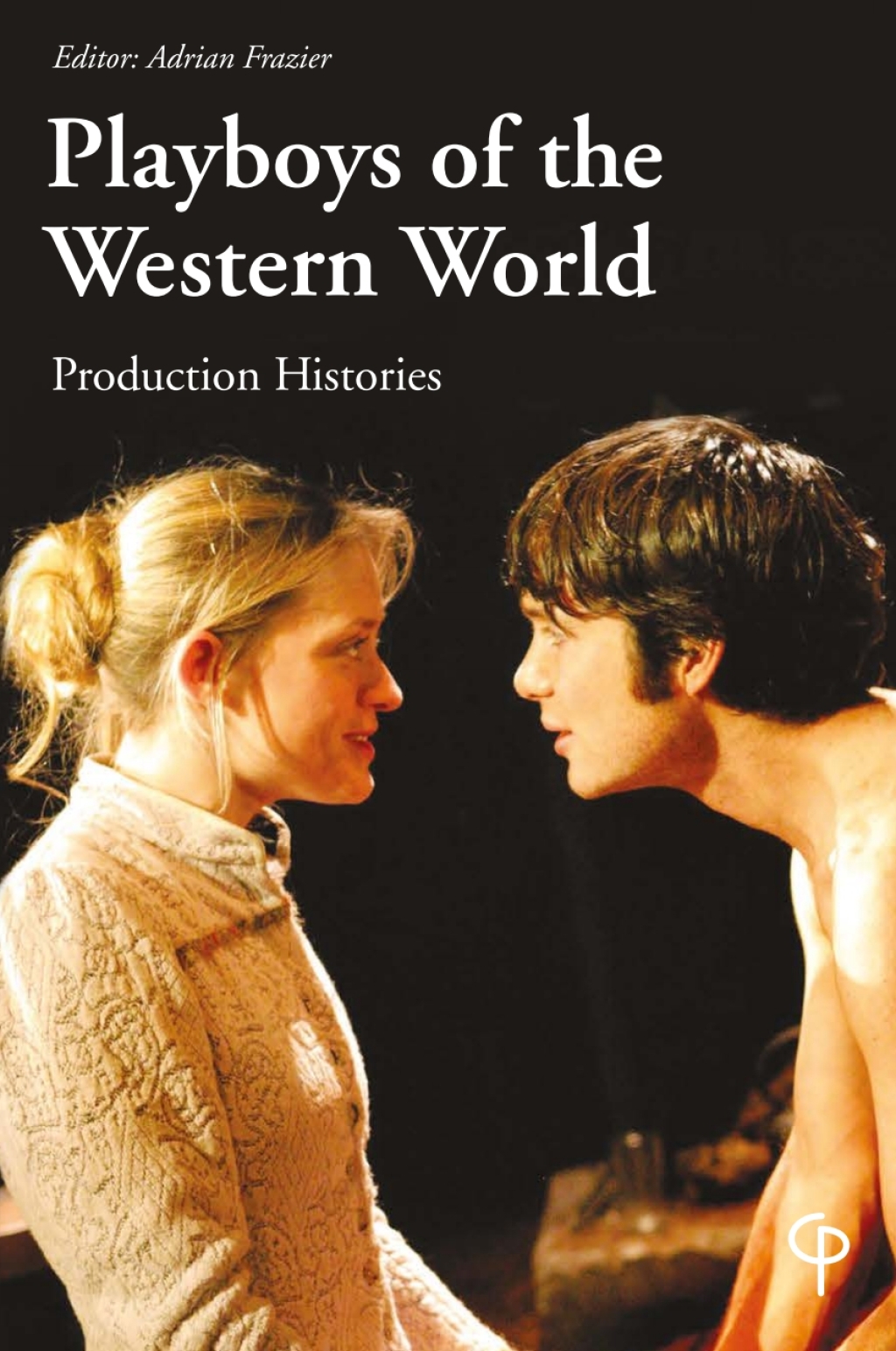Playboys of the Western World Production Histories 1st Edition â€“ PDF/EPUB Version Downloadable