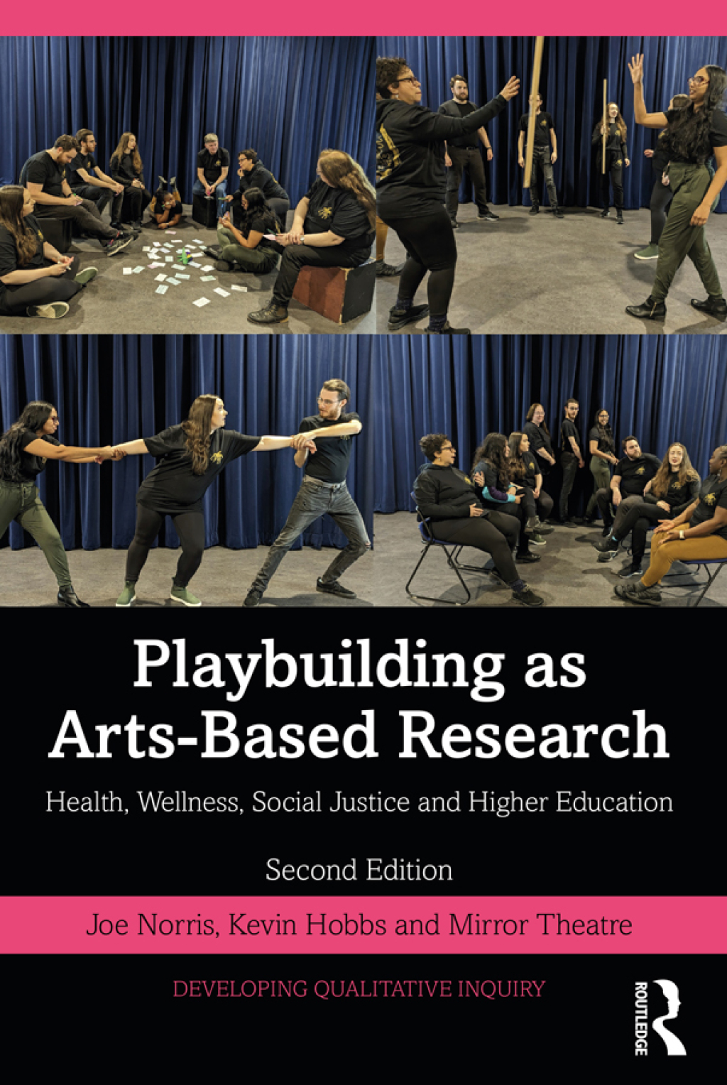 Playbuilding as Arts-Based Research Health, Wellness, Social Justice and Higher Education 2nd Edition â€“ PDF/EPUB Version Downloadable