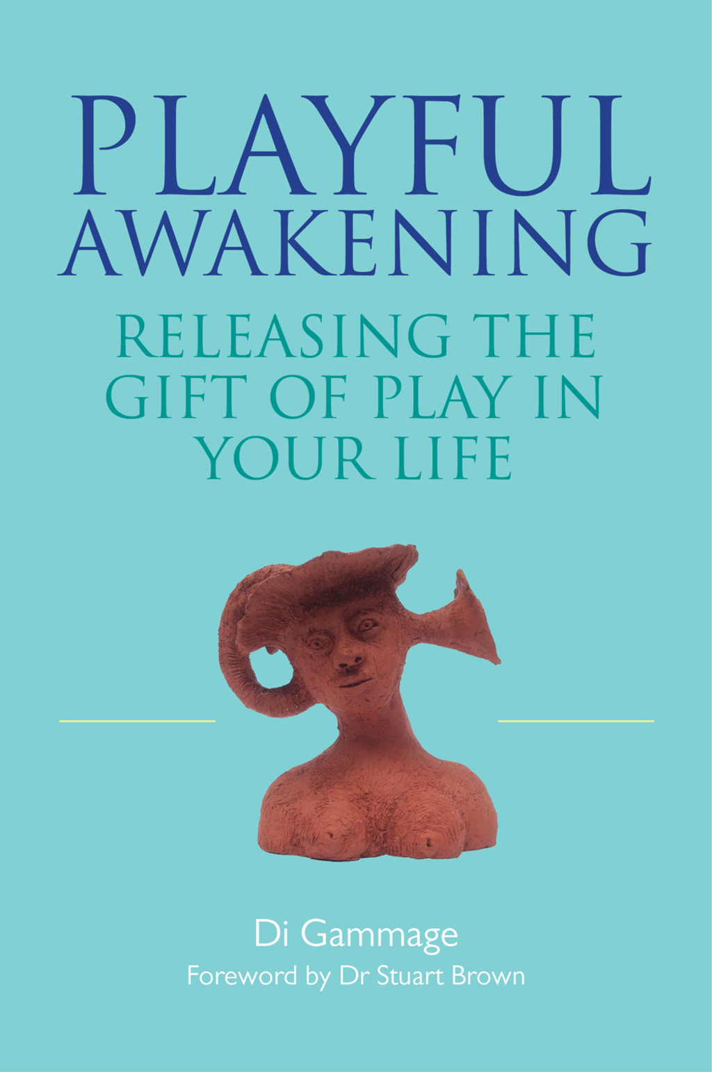 Playful Awakening Releasing the Gift of Play in Your Life - (PDF/EPUB Version)