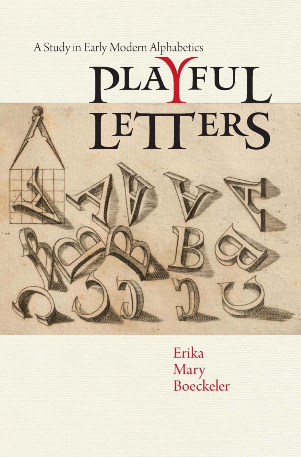 Playful Letters A Study in Early Modern Alphabetics  â€“ PDF/EPUB Version Downloadable