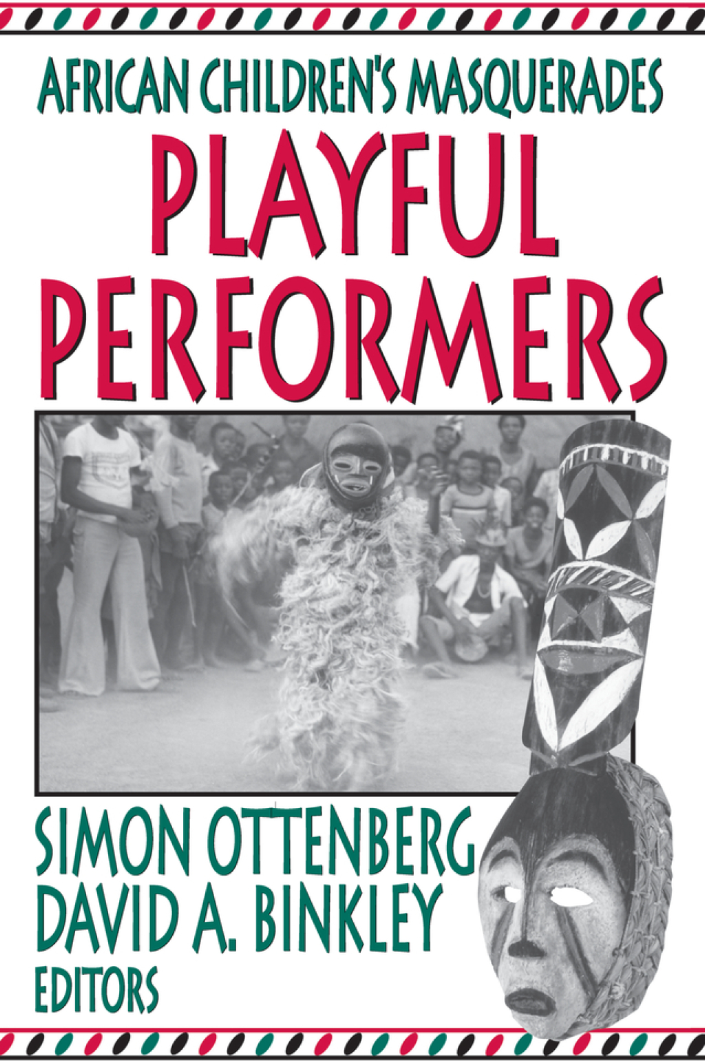 Playful Performers African Children's Masquerades 1st Edition â€“ PDF/EPUB Version Downloadable