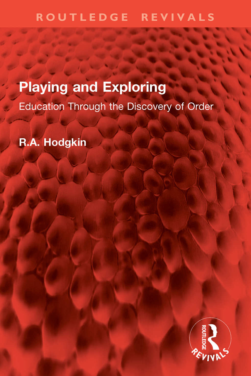 Playing and Exploring Education Through the Discovery of Order 1st Edition â€“ PDF/EPUB Version Downloadable