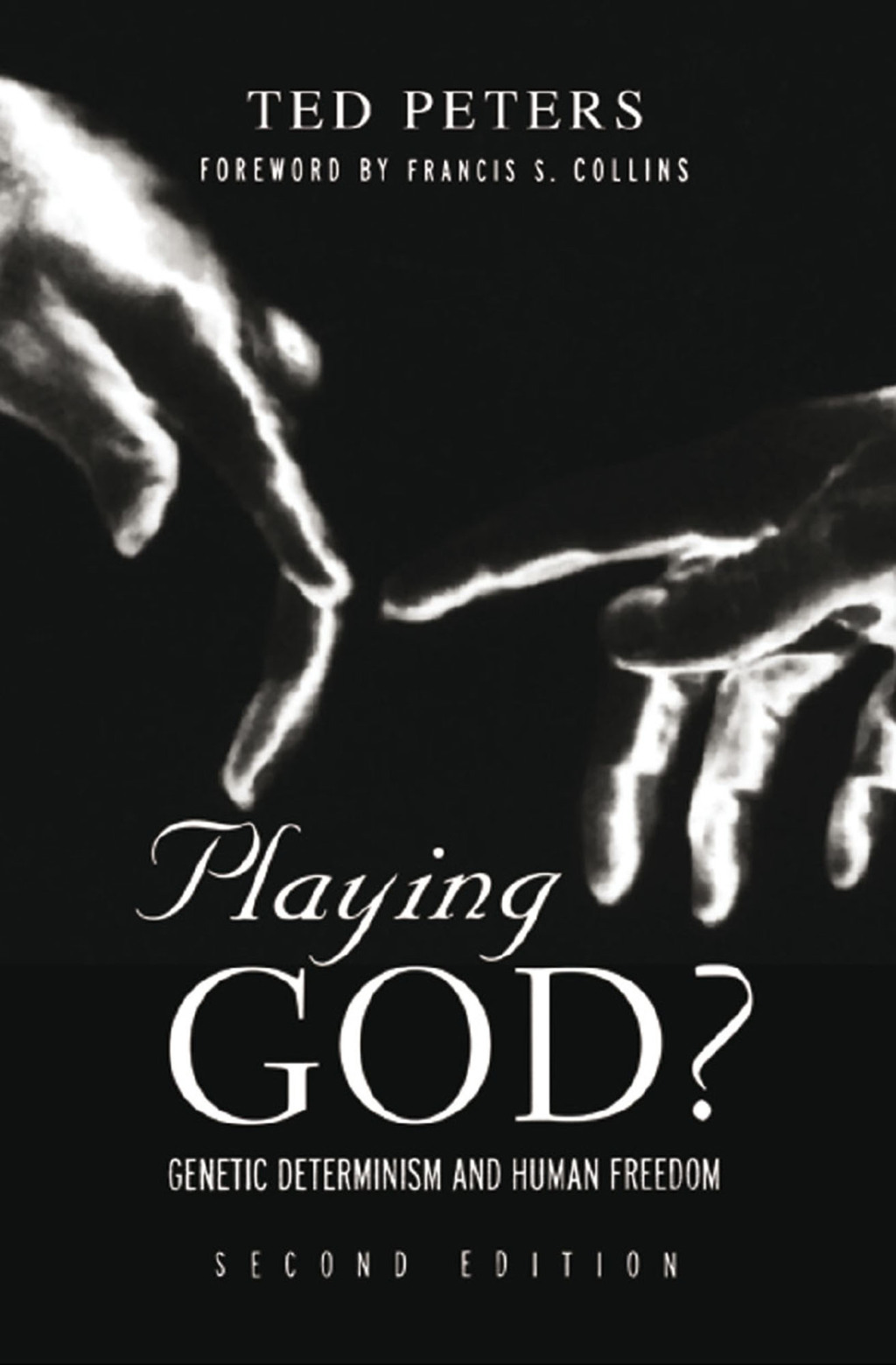 Playing God? Genetic Determinism and Human Freedon 2nd Edition â€“ PDF/EPUB Version Downloadable