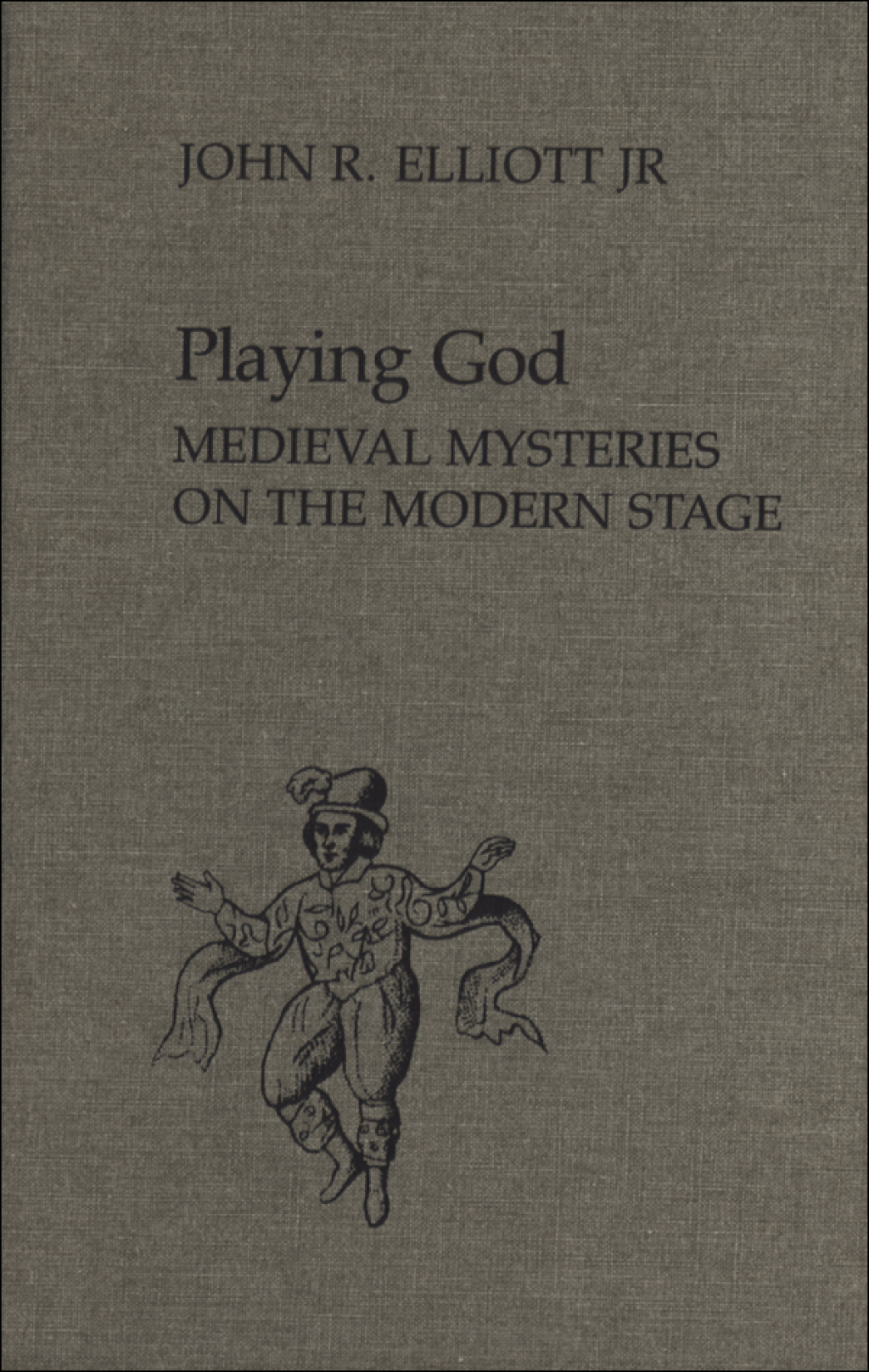 Playing God Medieval Mysteries on the Modern Stage 1st Edition â€“ PDF/EPUB Version Downloadable