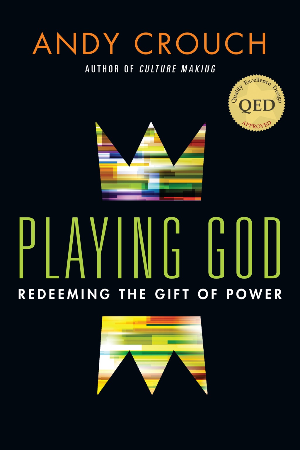 Playing God Redeeming the Gift of Power - (PDF/EPUB Version)