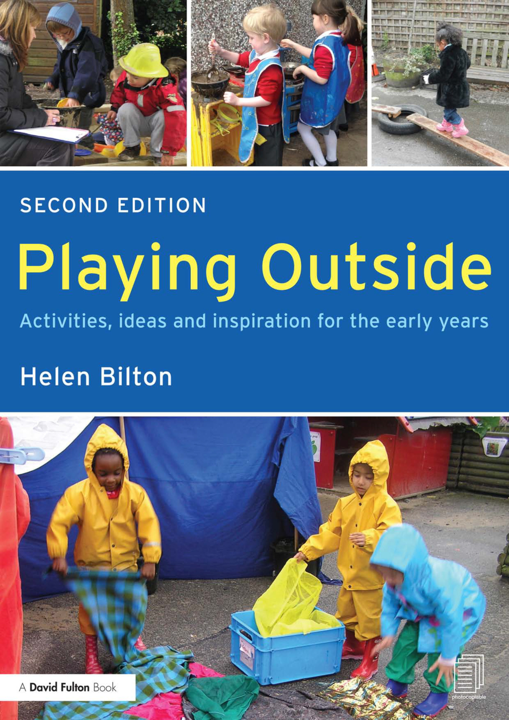 Playing Outside Activities, ideas and inspiration for the early years 2nd Edition â€“ PDF/EPUB Version Downloadable