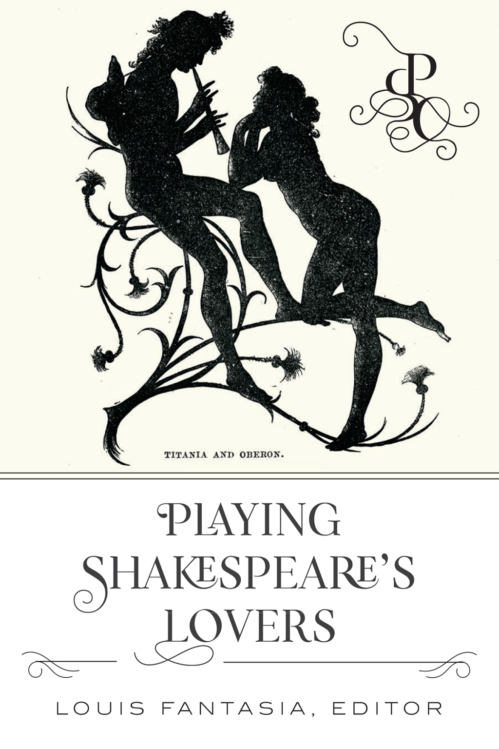 Playing Shakespeareâ€™s Lovers 1st Edition â€“ PDF/EPUB Version Downloadable