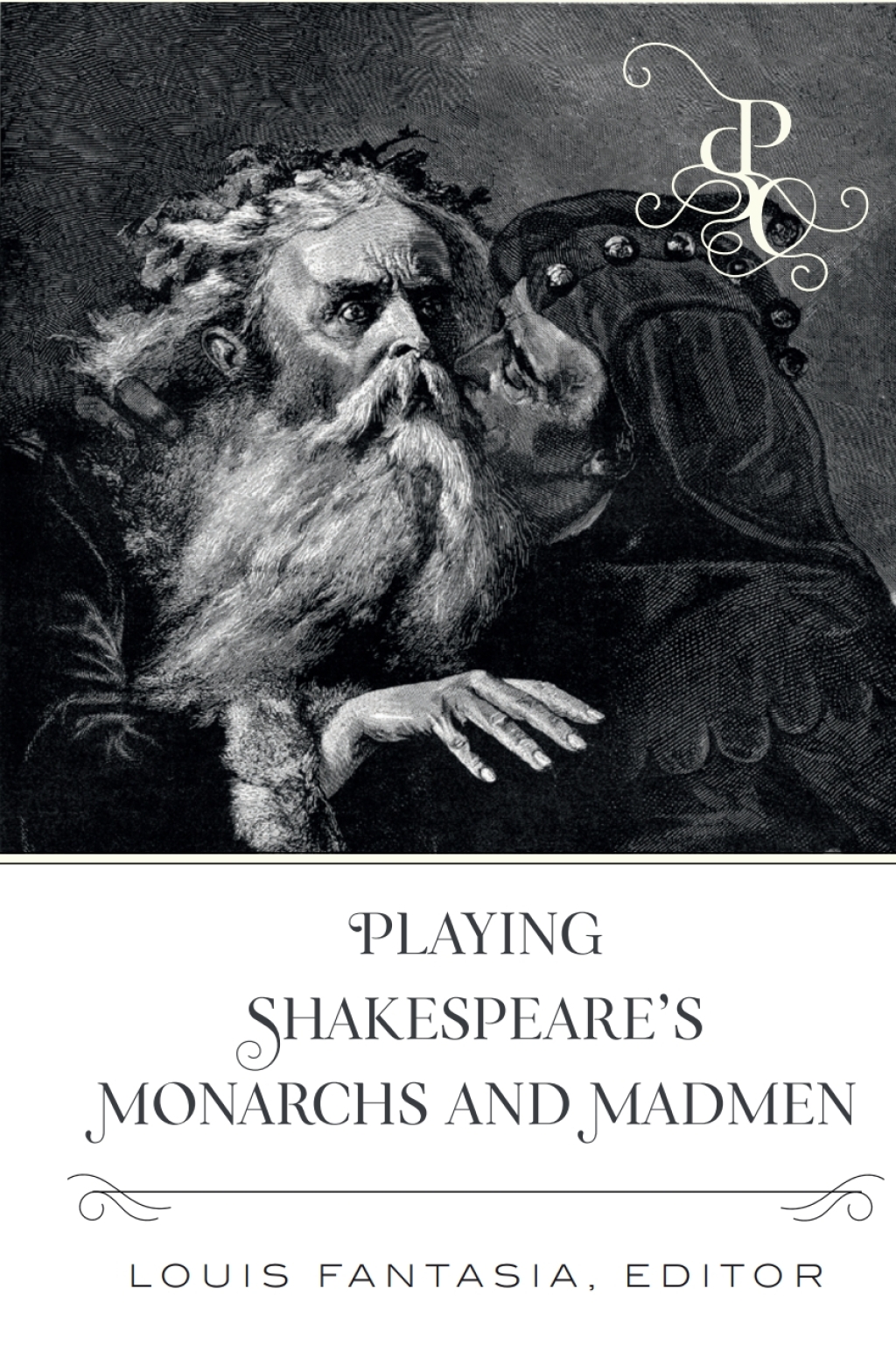 Playing Shakespeares Monarchs and Madmen 1st Edition â€“ PDF/EPUB Version Downloadable