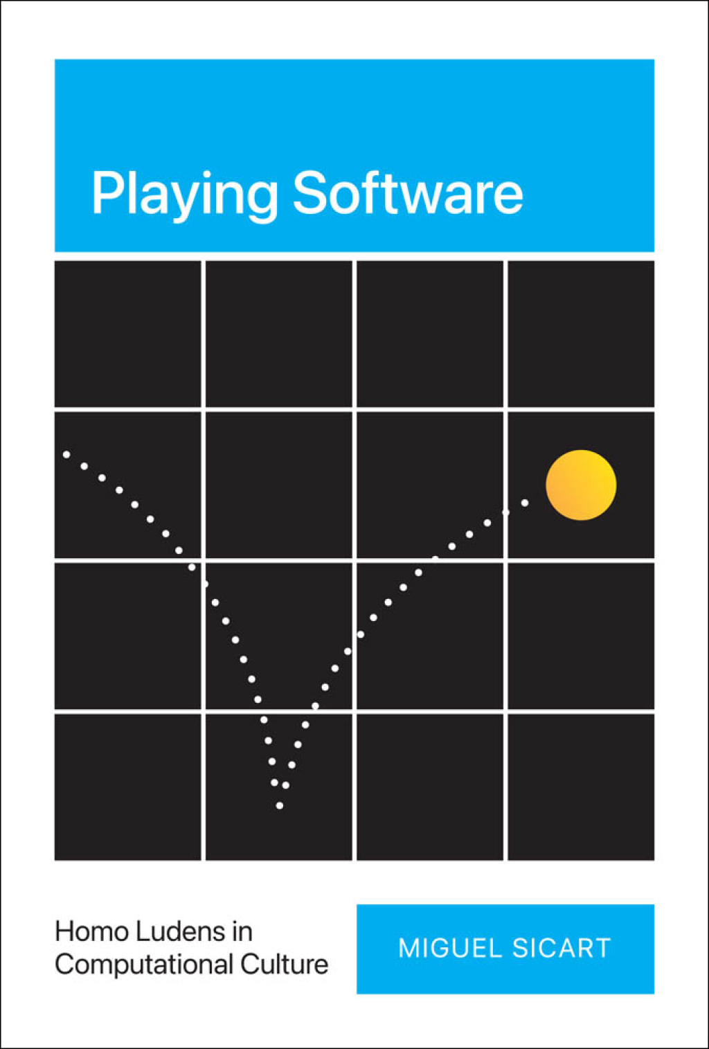 Playing Software Homo Ludens in Computational Culture - (PDF/EPUB Version)