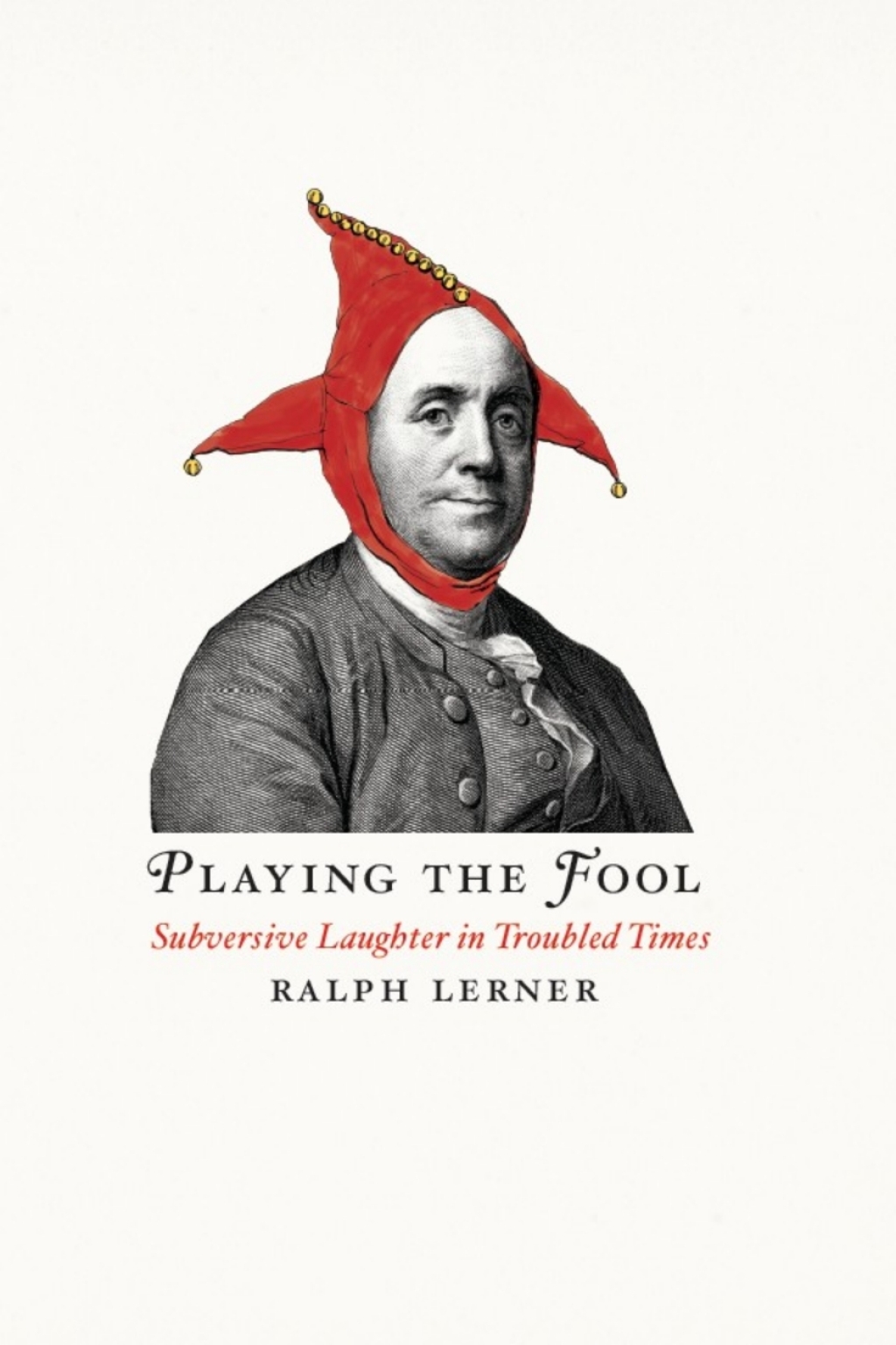 Playing the Fool Subversive Laughter in Troubled Times 1st Edition â€“ PDF/EPUB Version Downloadable