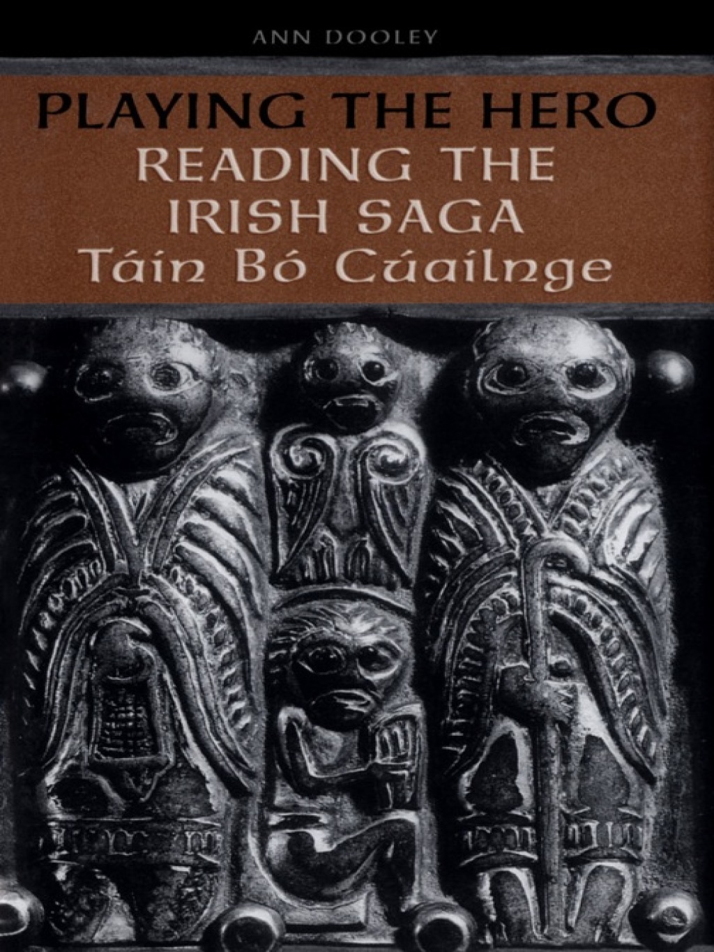 Playing the Hero Reading the TÃ¡in BÃ³ Cuailnge 1st Edition â€“ PDF/EPUB Version Downloadable