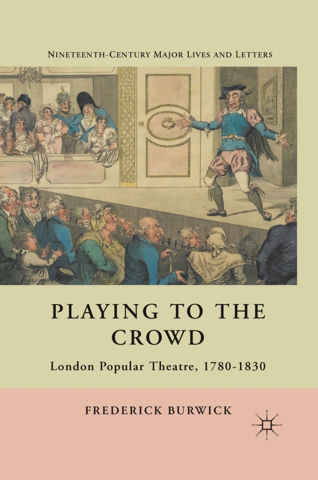 Playing to the Crowd London Popular Theatre, 1780-1830  â€“ PDF/EPUB Version Downloadable