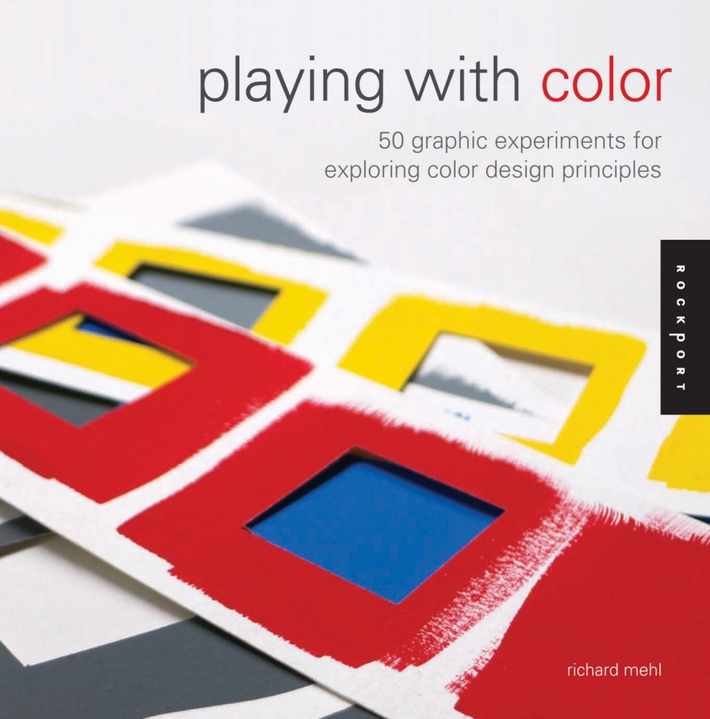 Playing with Color 50 Graphic Experiments for Exploring Color Design Principles  â€“ PDF/EPUB Version Downloadable