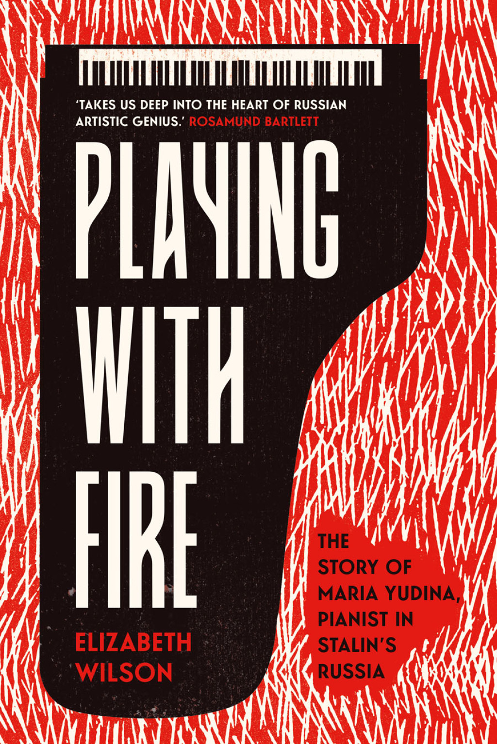 Playing with Fire The Story of Maria Yudina, Pianist in Stalin's Russia  â€“ PDF/EPUB Version Downloadable
