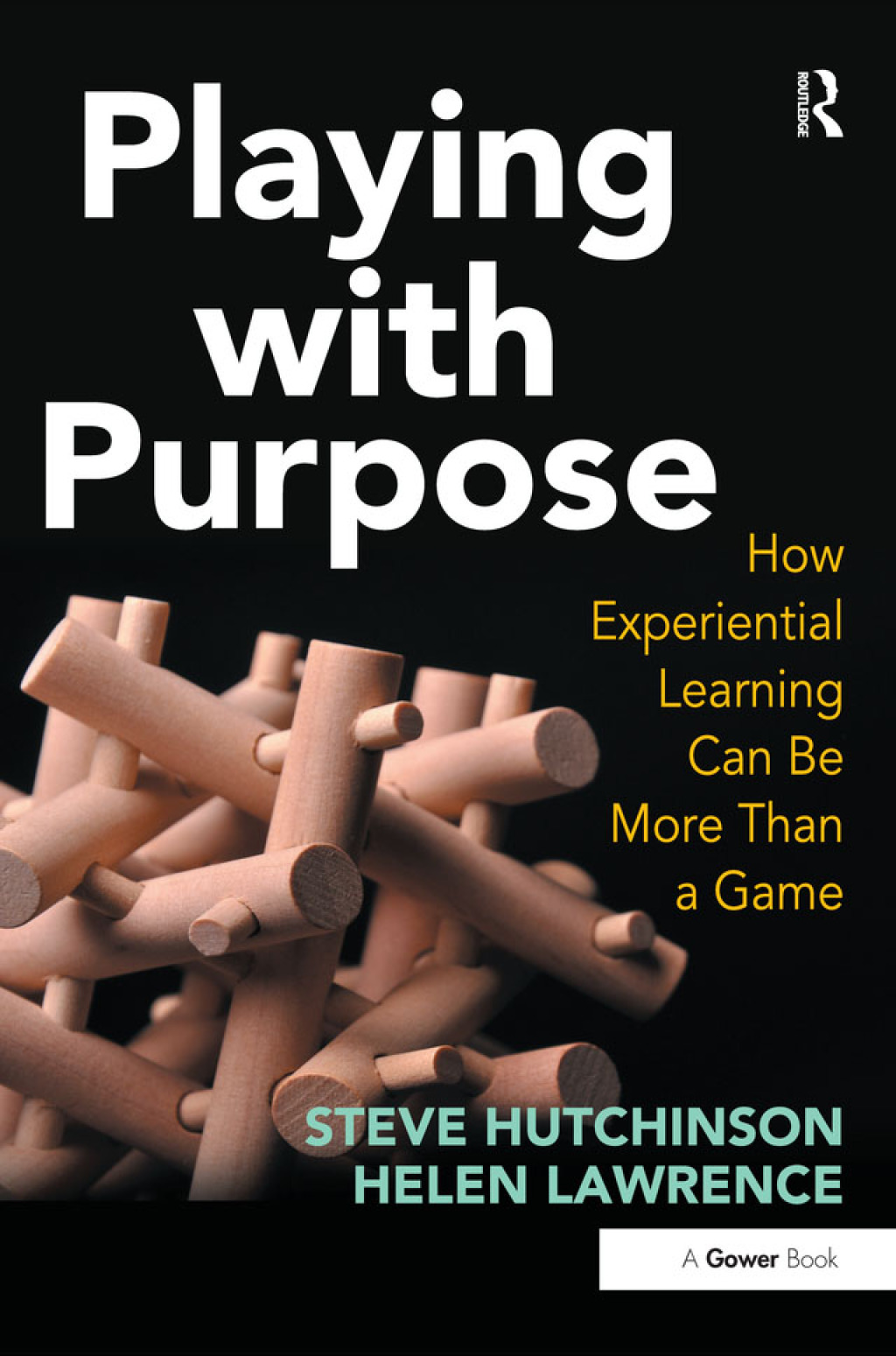 Playing with Purpose How Experiential Learning Can Be More Than a Game 1st Edition â€“ PDF/EPUB Version Downloadable
