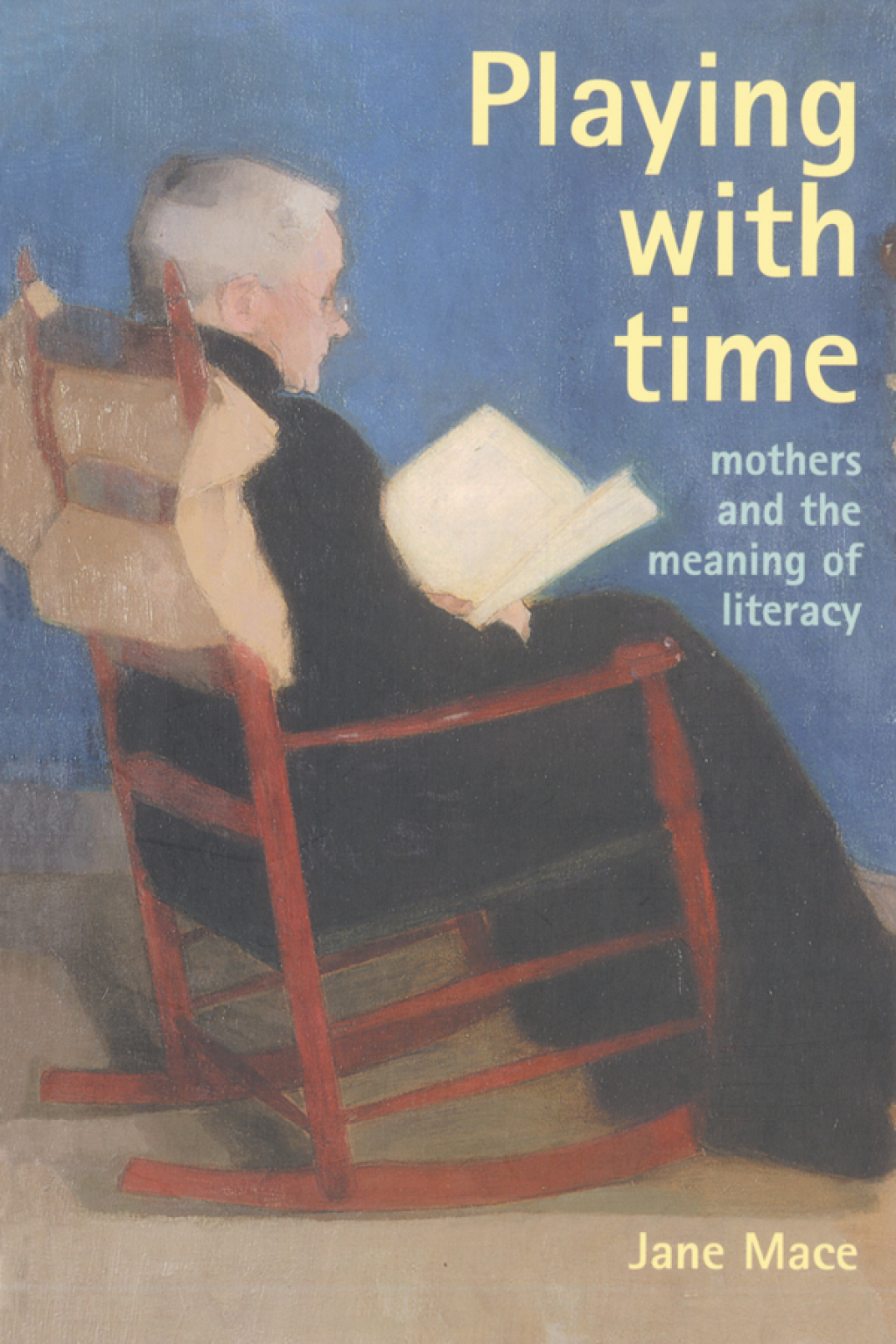 Playing With Time Mothers And The Meaning Of Literacy 1st Edition â€“ PDF/EPUB Version Downloadable