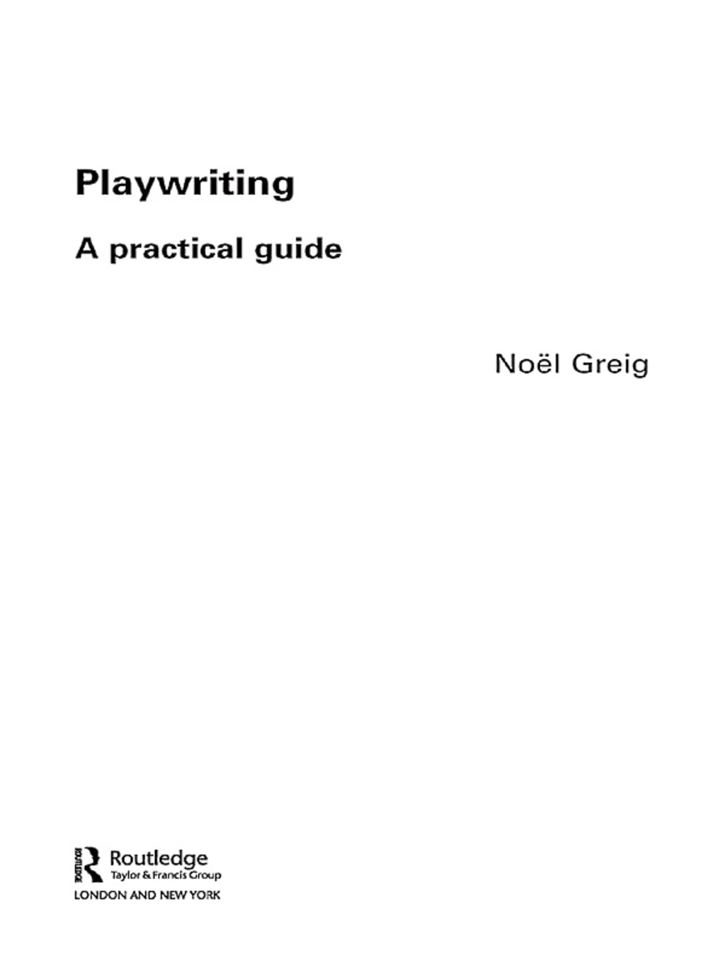 Playwriting A Practical Guide 1st Edition â€“ PDF/EPUB Version Downloadable
