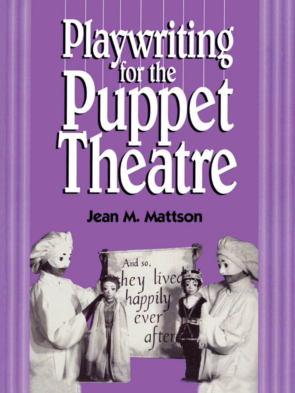 Playwriting for Puppet Theatre  â€“ PDF/EPUB Version Downloadable