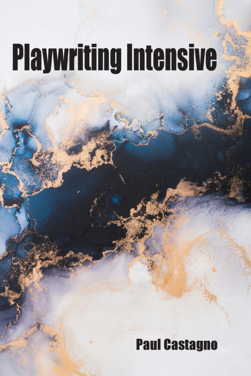 Playwriting Intensive 1st Edition â€“ PDF/EPUB Version Downloadable