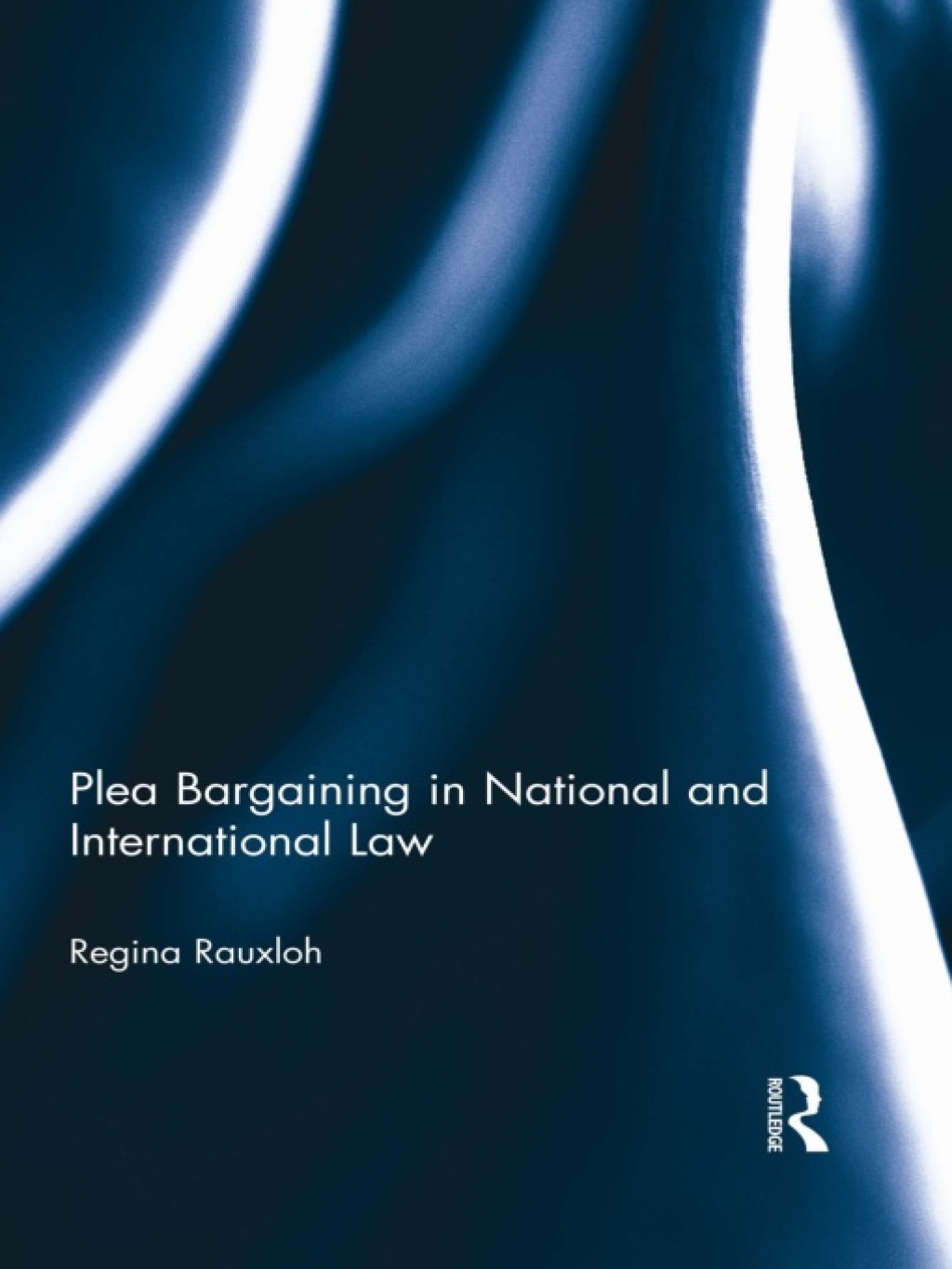 Plea Bargaining in National and International Law A Comparative Study 1st Edition â€“ PDF/EPUB Version Downloadable