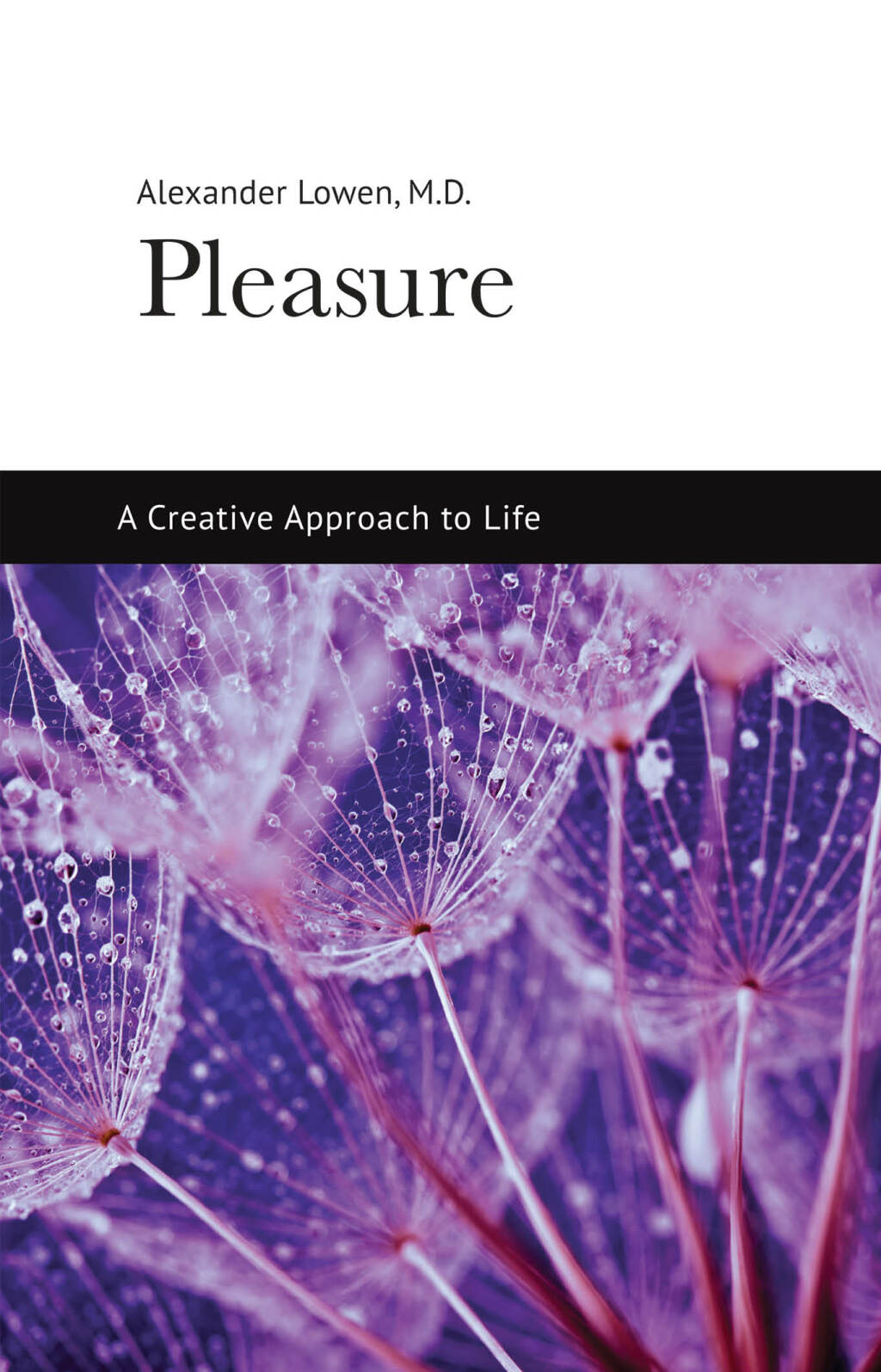 Pleasure: A Creative Approach to Life - (PDF/EPUB Version)